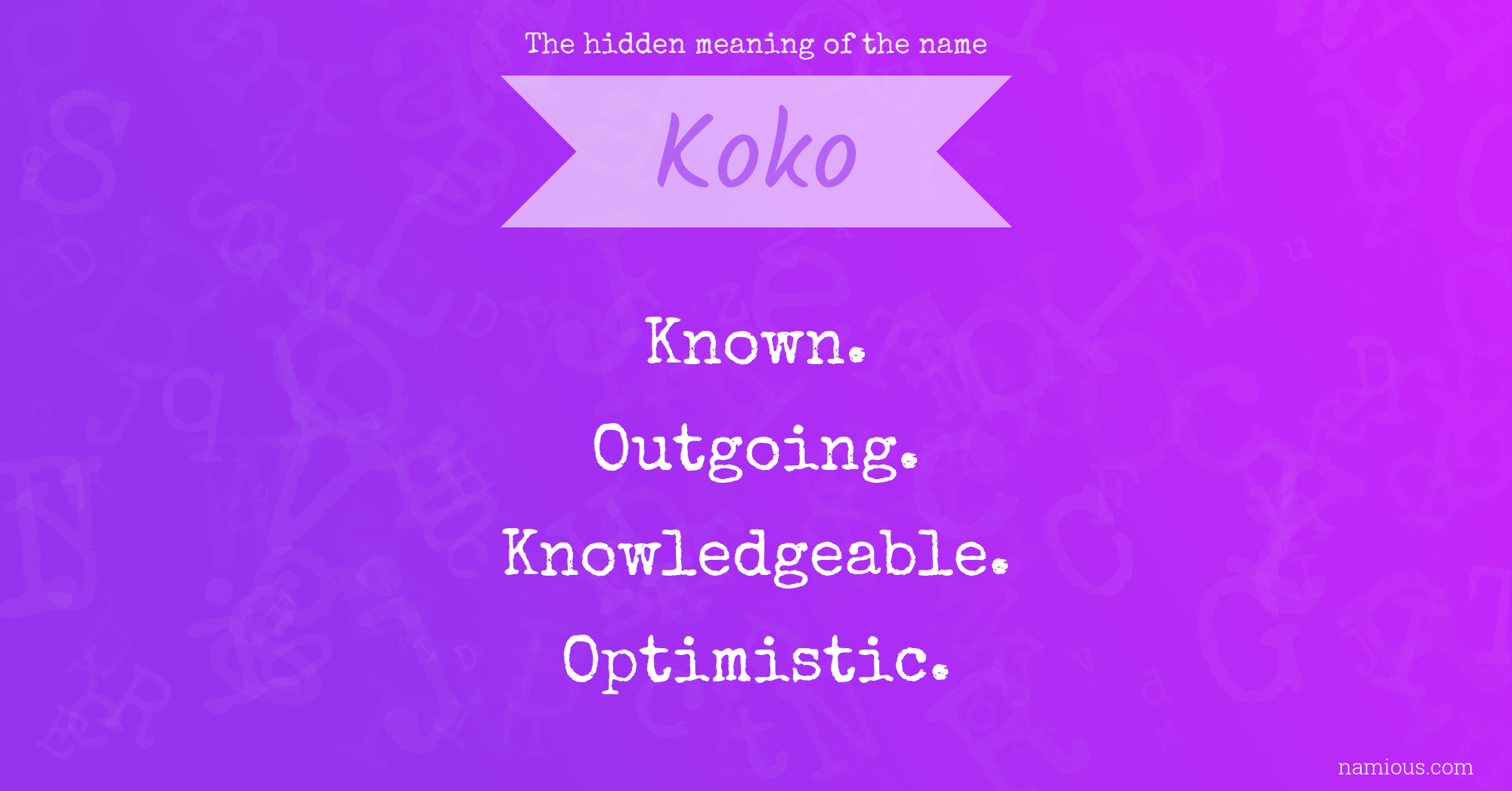 The hidden meaning of the name Koko