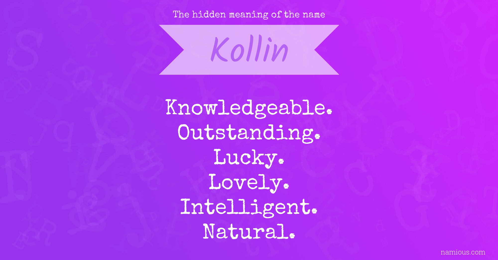 The hidden meaning of the name Kollin