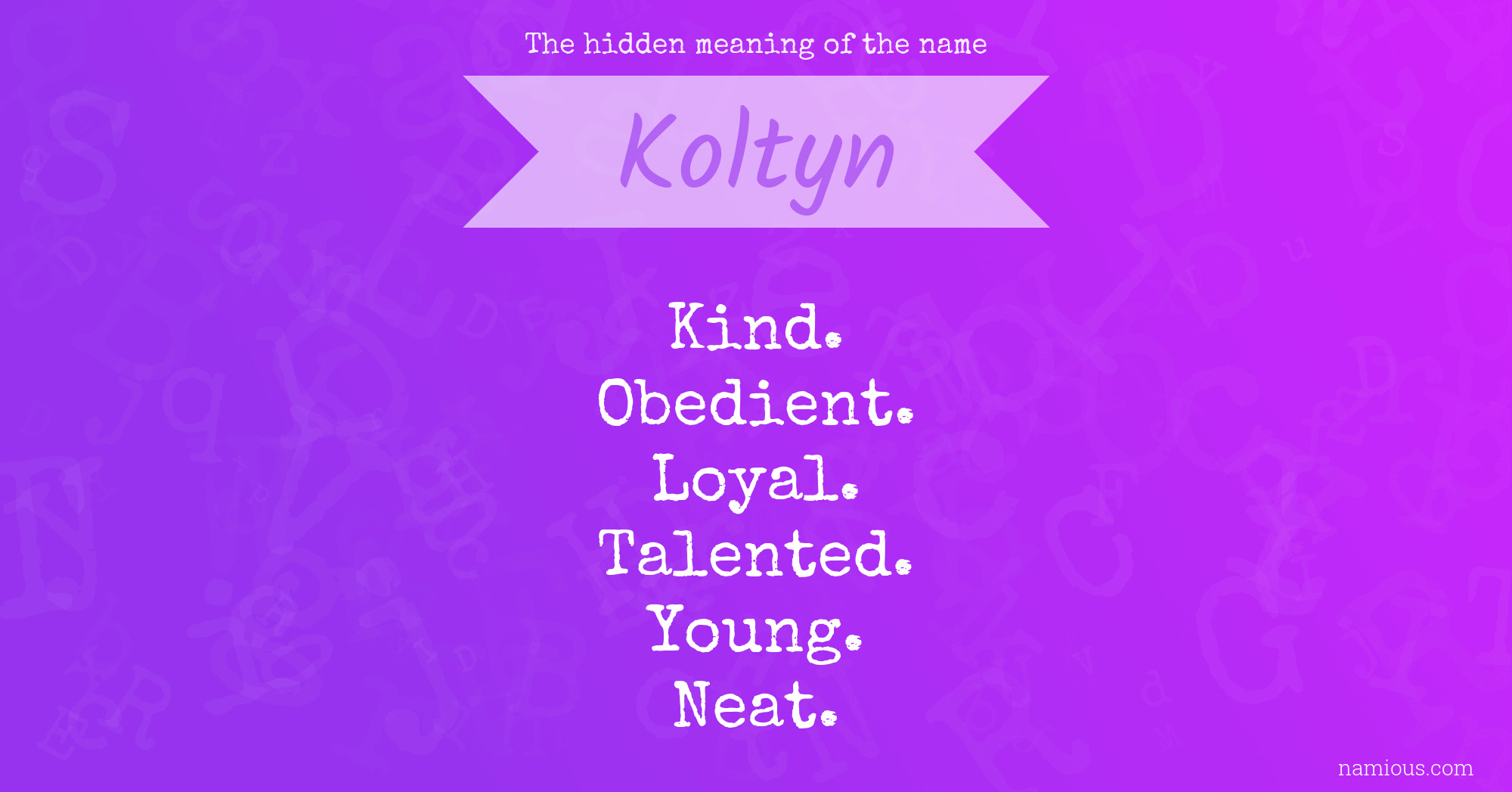 The hidden meaning of the name Koltyn