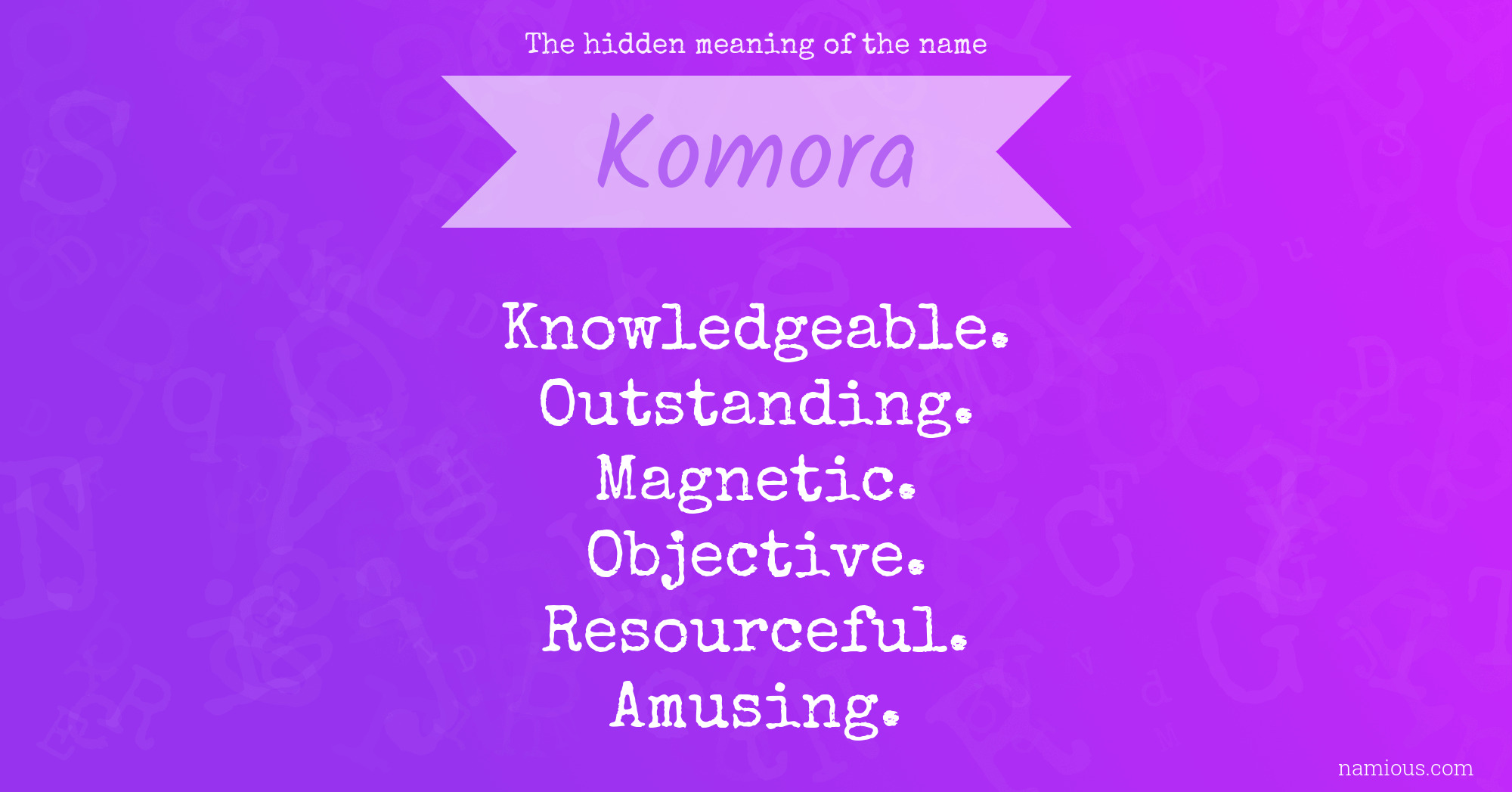 The hidden meaning of the name Komora