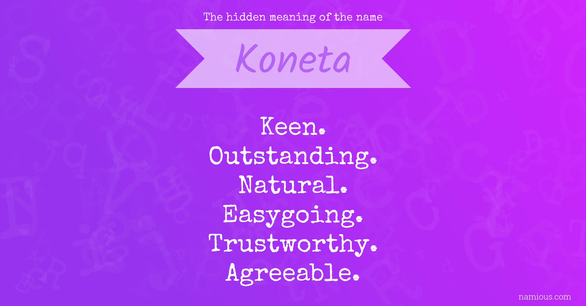 The hidden meaning of the name Koneta