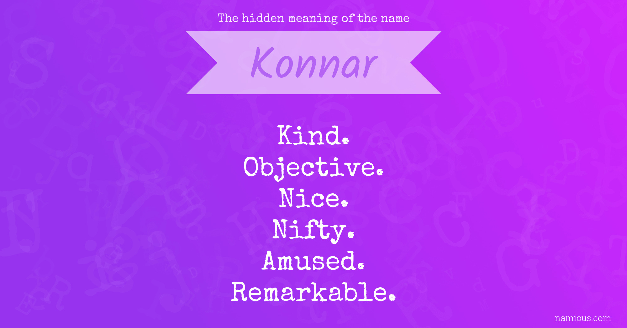 The hidden meaning of the name Konnar