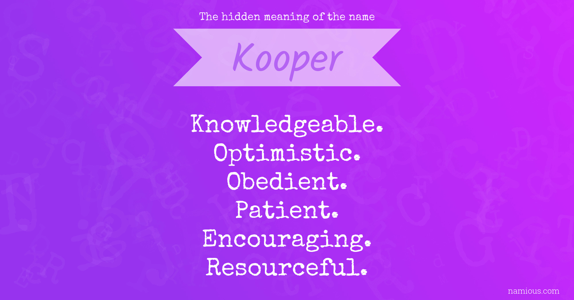 The hidden meaning of the name Kooper