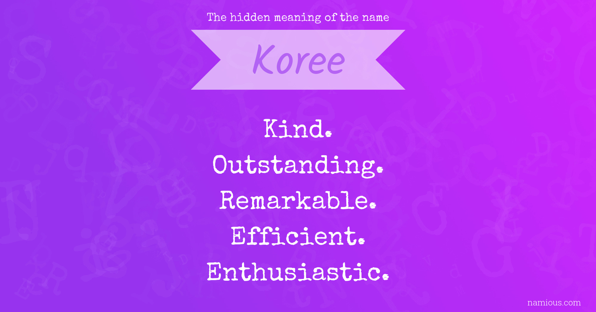 The hidden meaning of the name Koree