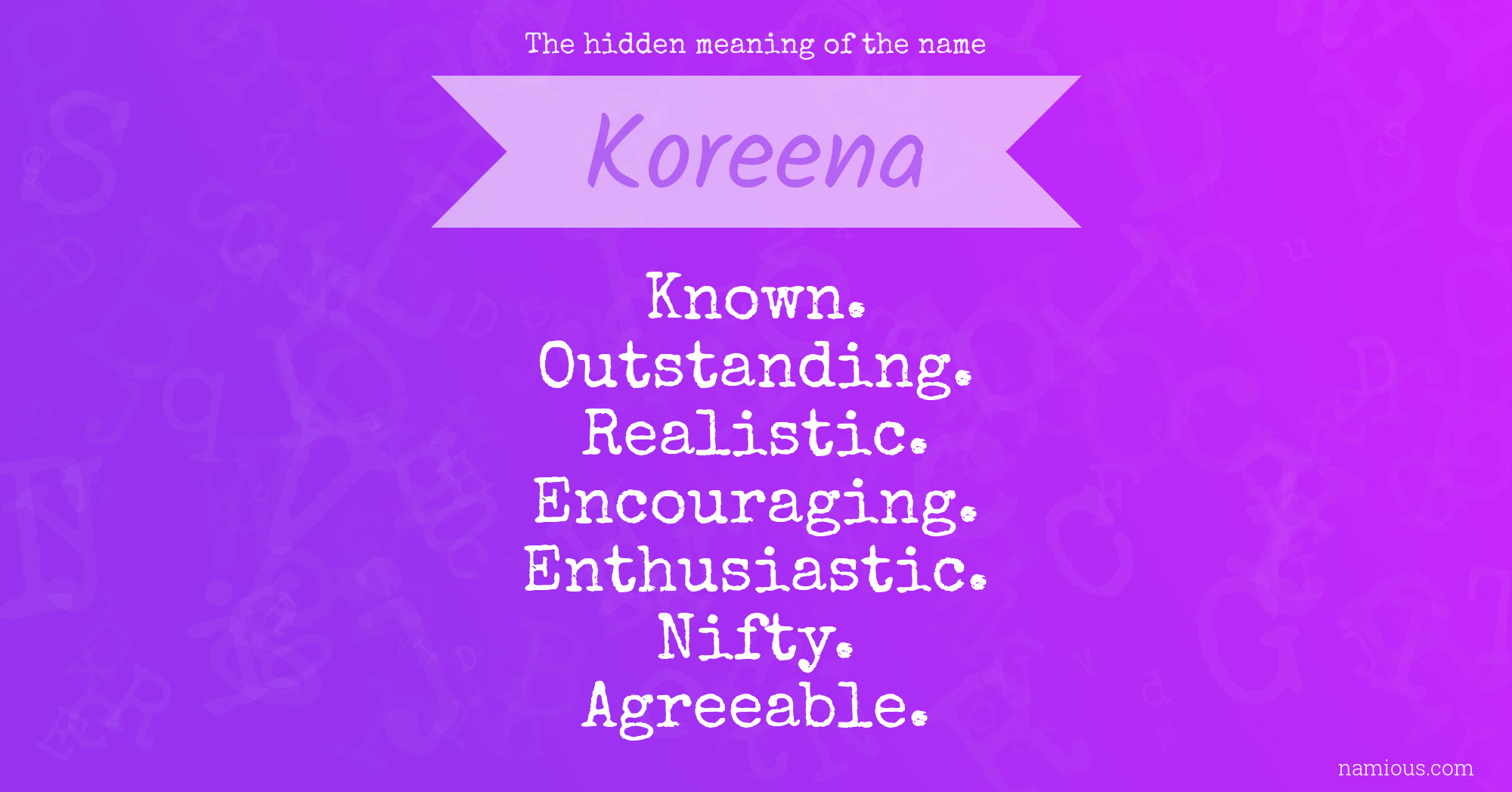 The hidden meaning of the name Koreena