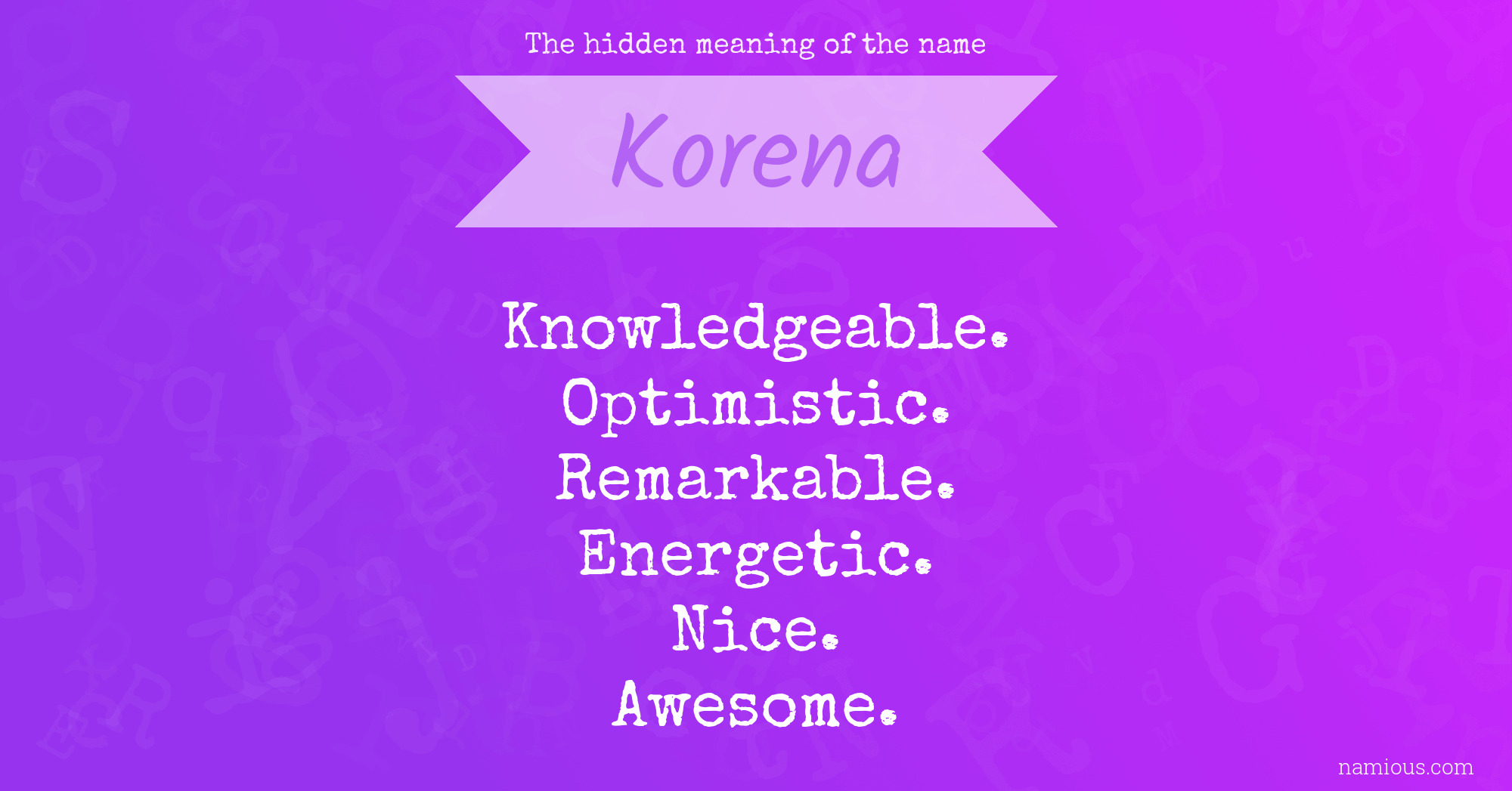 The hidden meaning of the name Korena