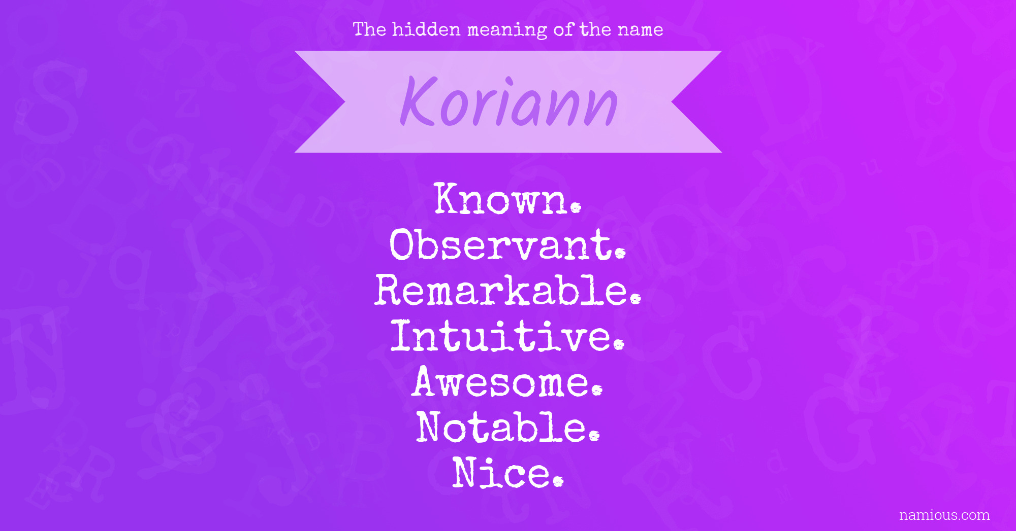 The hidden meaning of the name Koriann