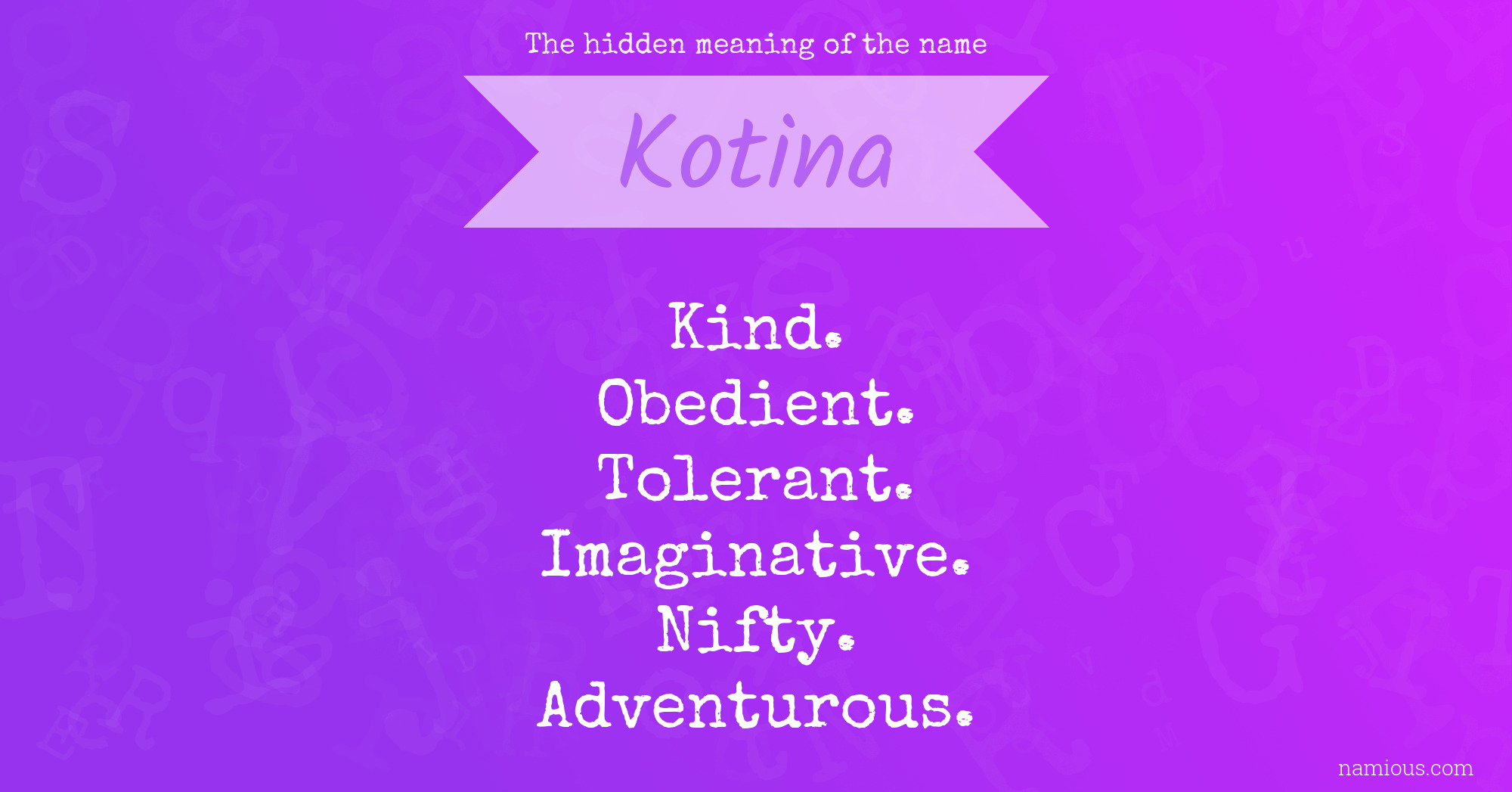 The hidden meaning of the name Kotina