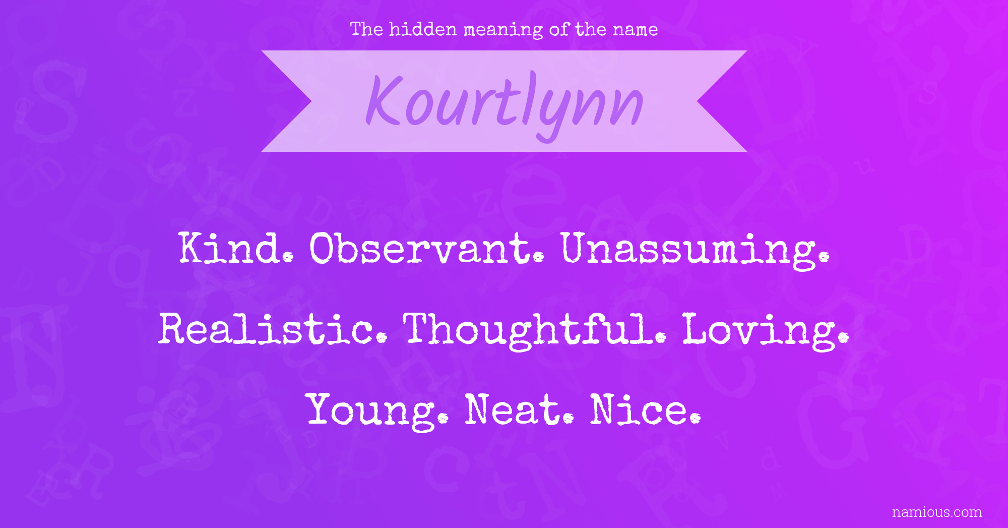 The hidden meaning of the name Kourtlynn