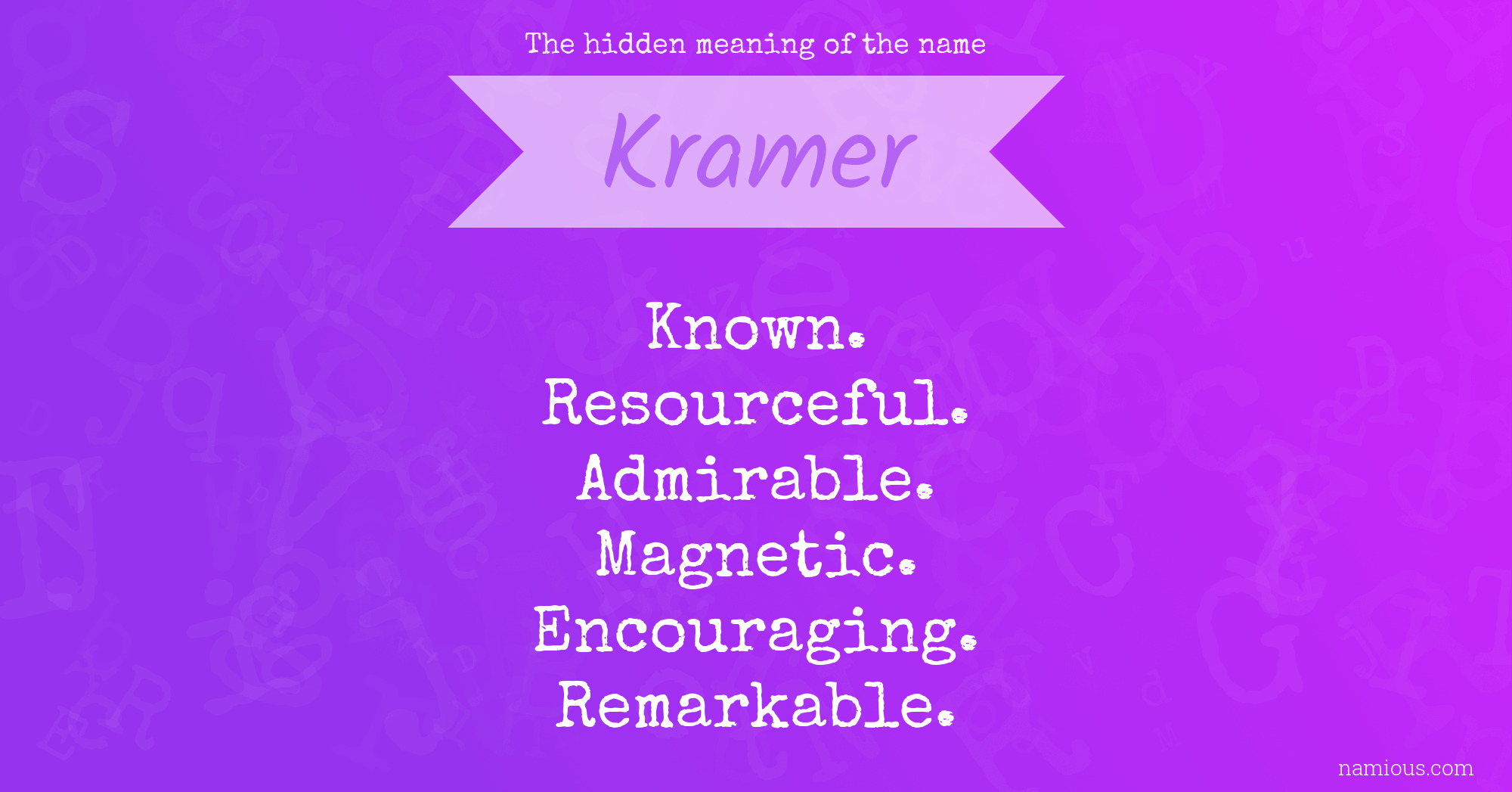 The hidden meaning of the name Kramer