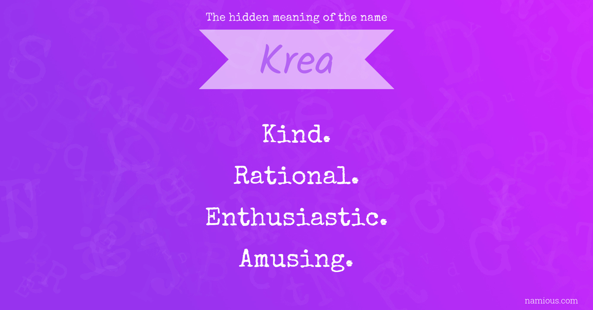 The hidden meaning of the name Krea