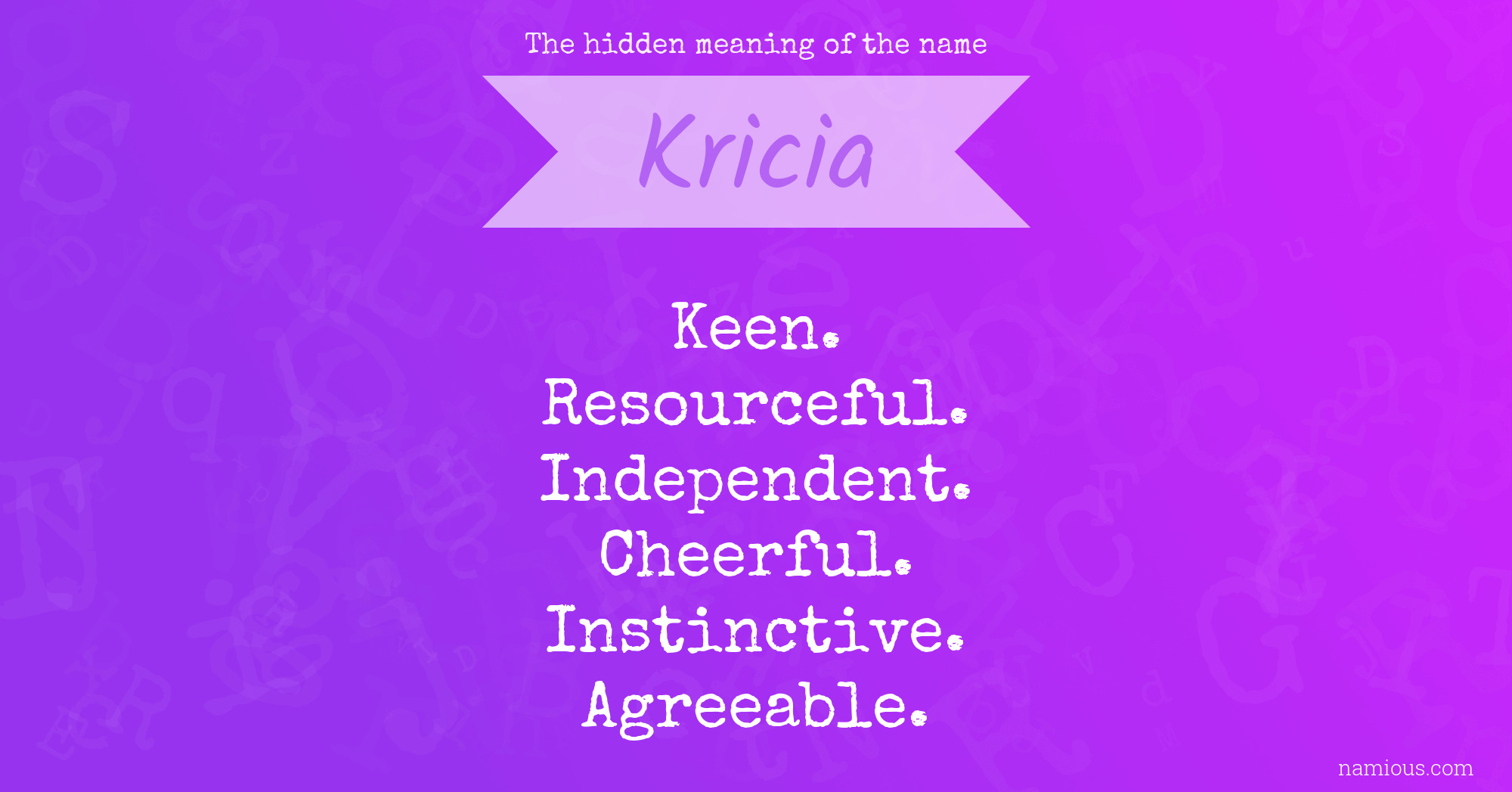 The hidden meaning of the name Kricia