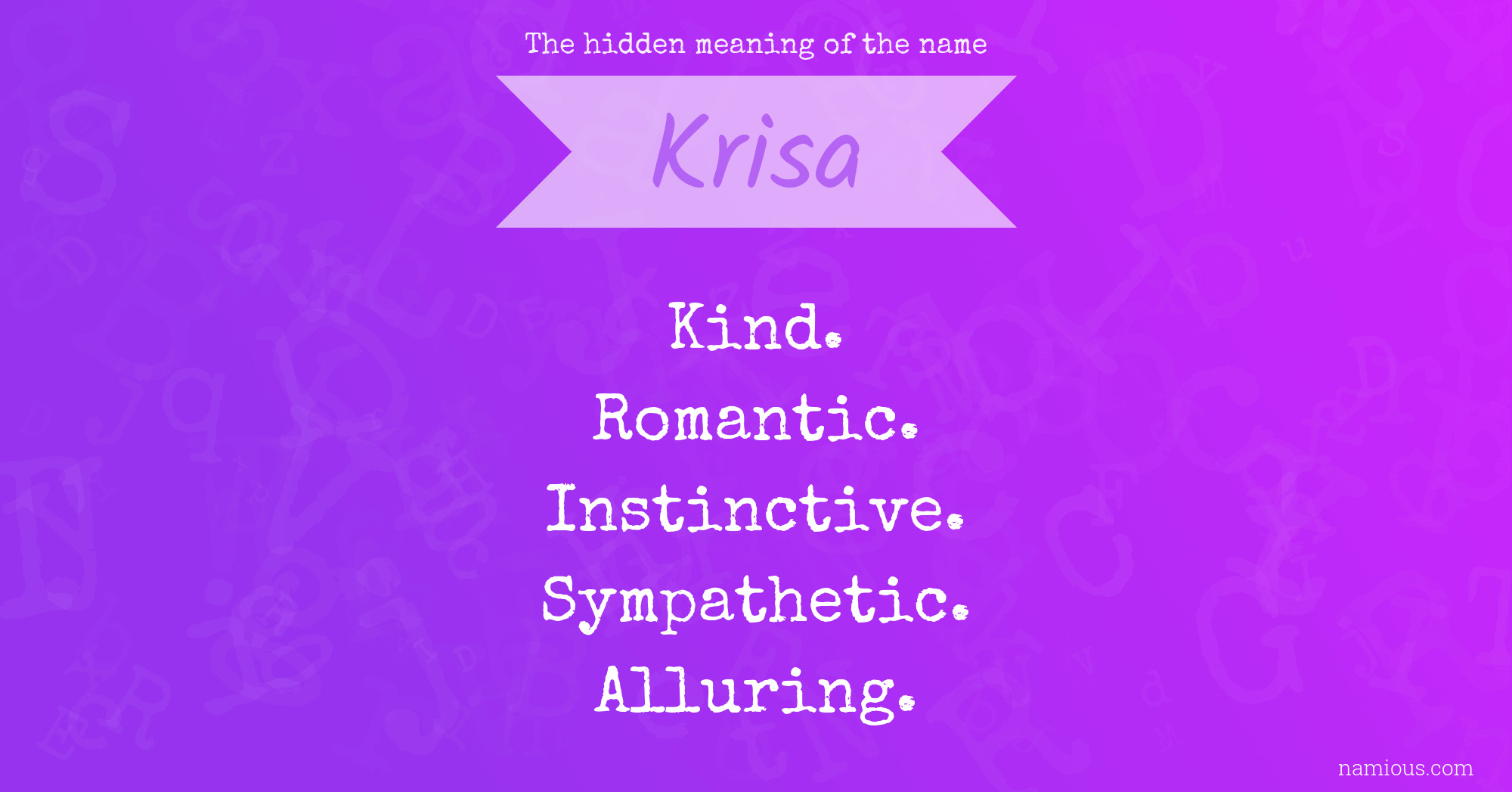 The hidden meaning of the name Krisa