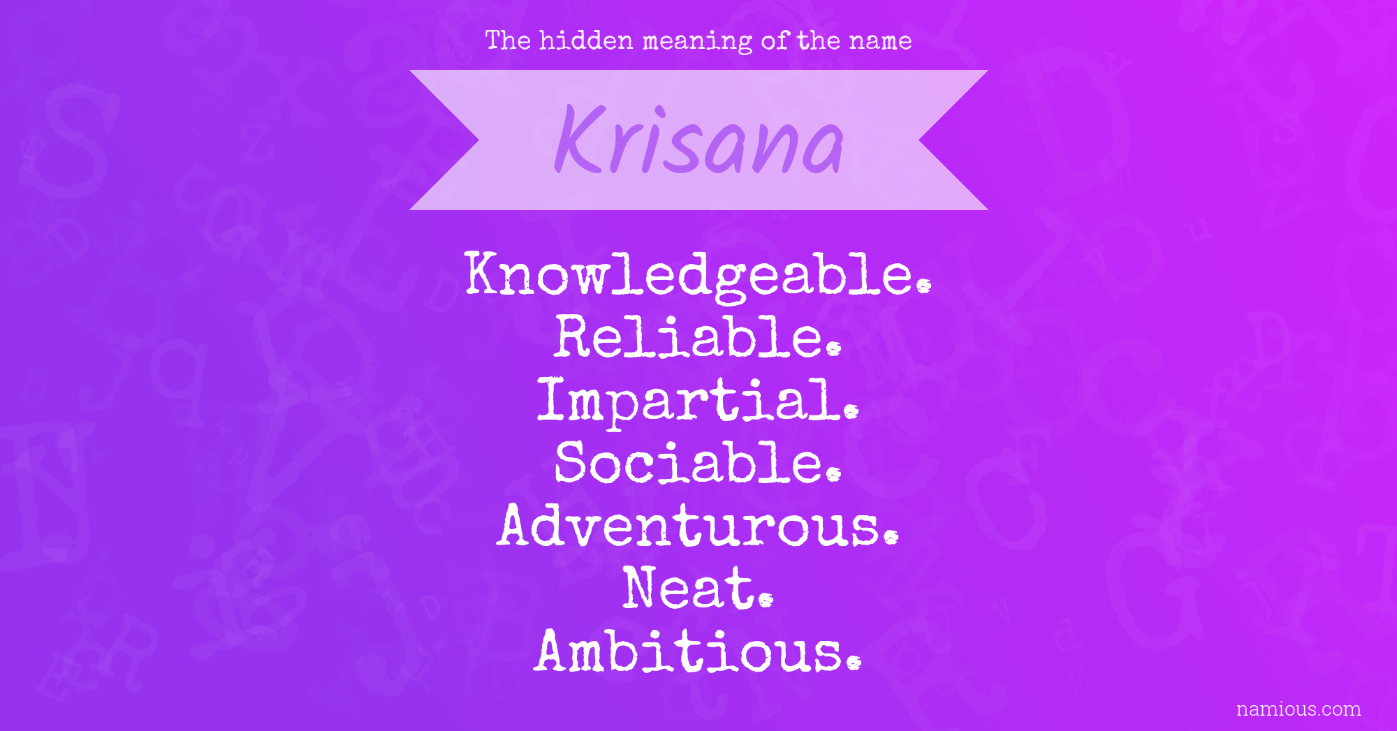 The hidden meaning of the name Krisana