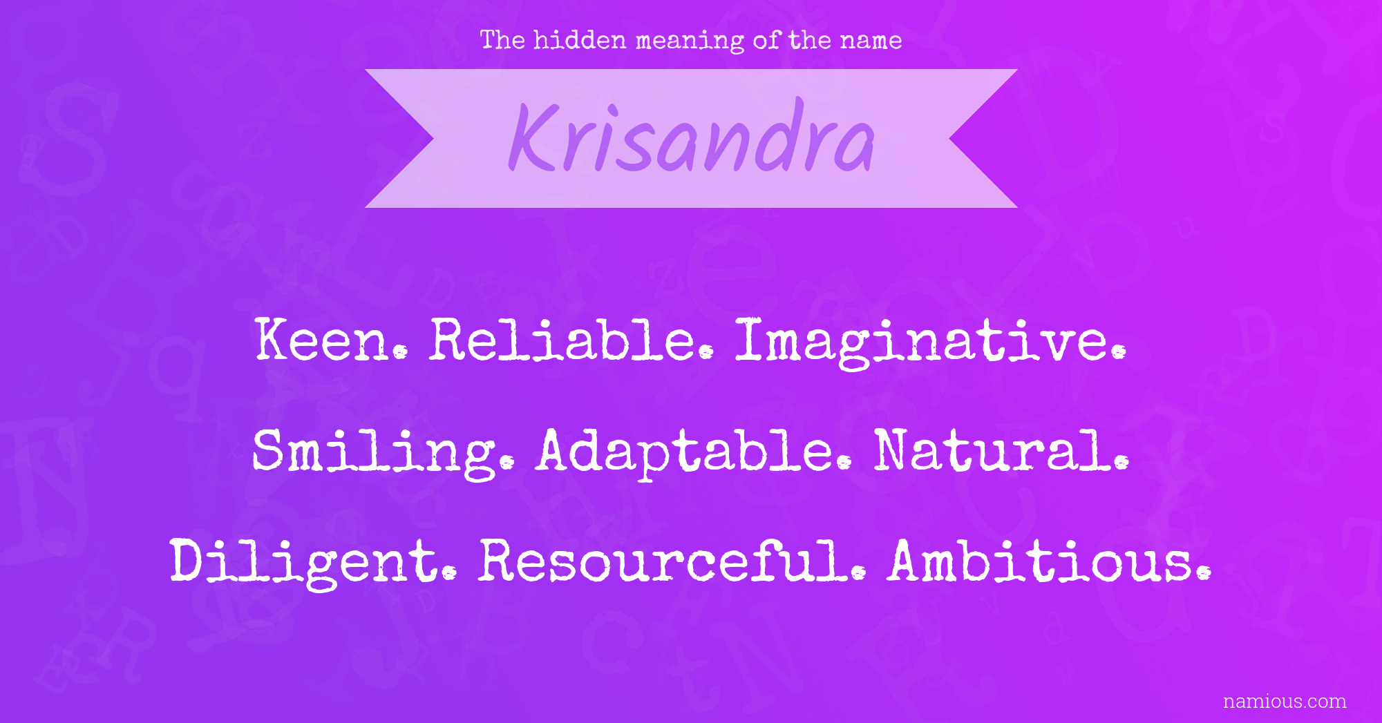 The hidden meaning of the name Krisandra