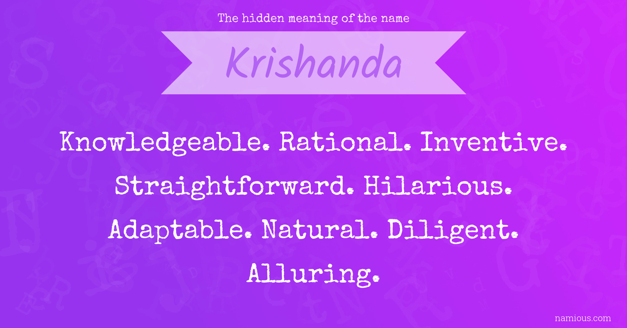 The hidden meaning of the name Krishanda