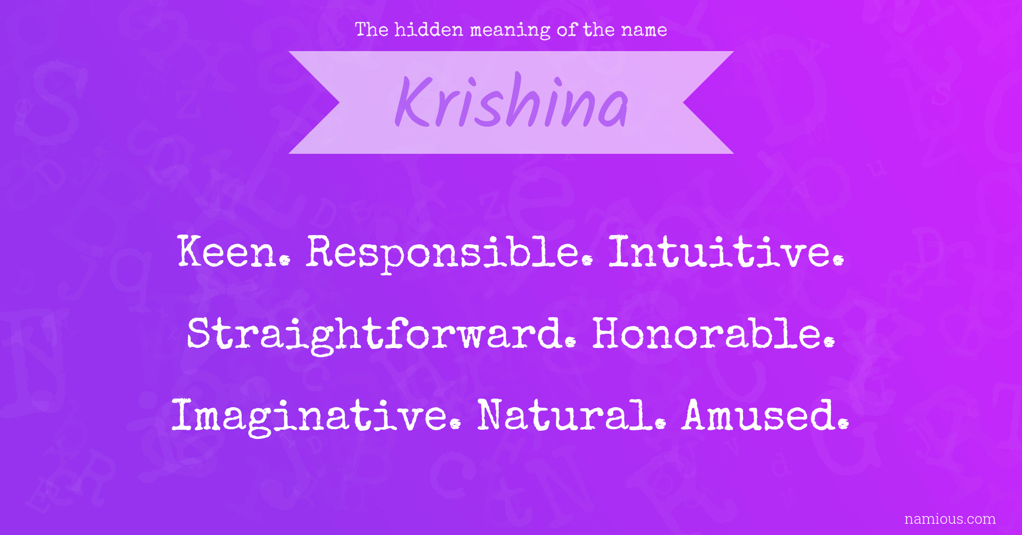 The hidden meaning of the name Krishina