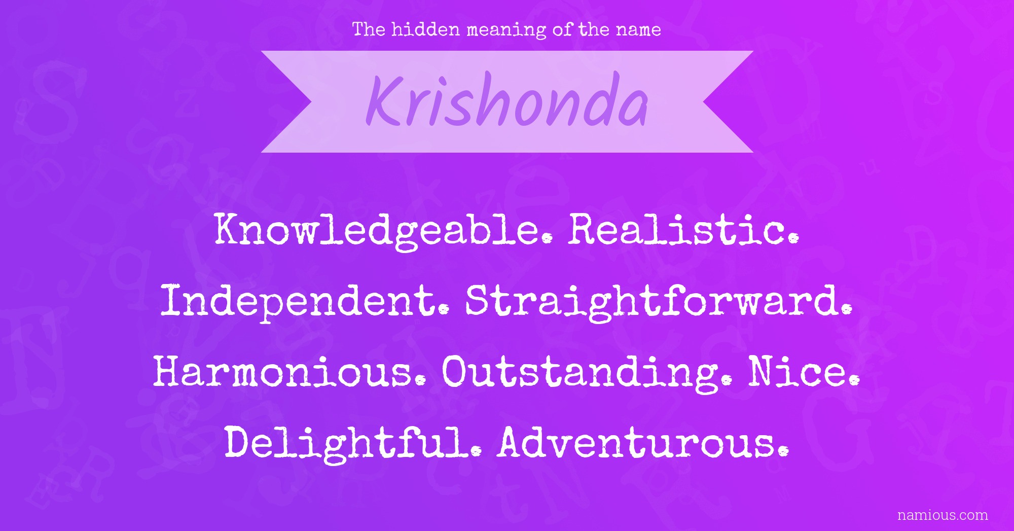 The hidden meaning of the name Krishonda