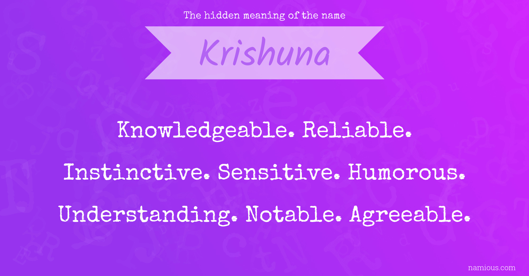 The hidden meaning of the name Krishuna