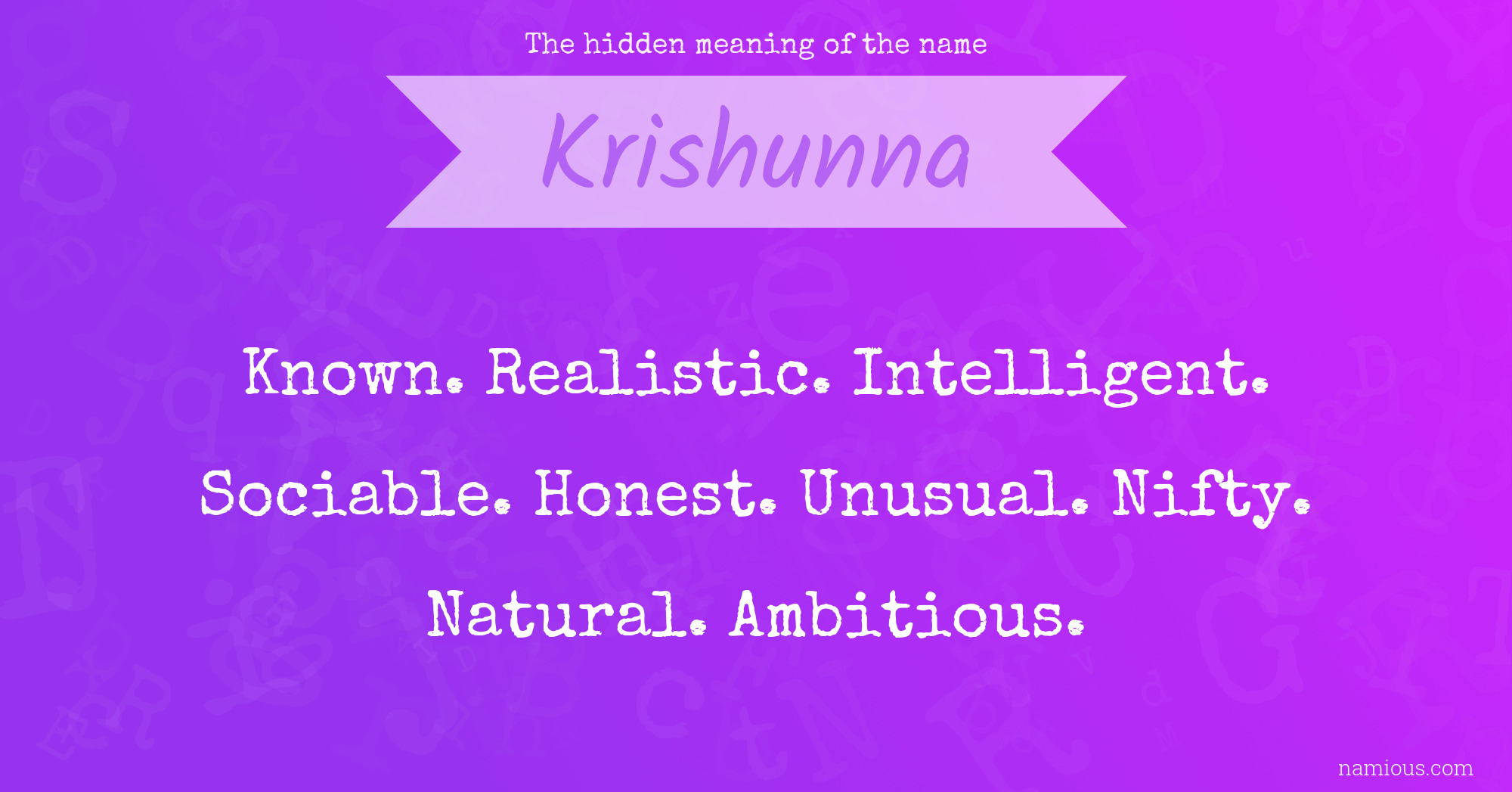 The hidden meaning of the name Krishunna