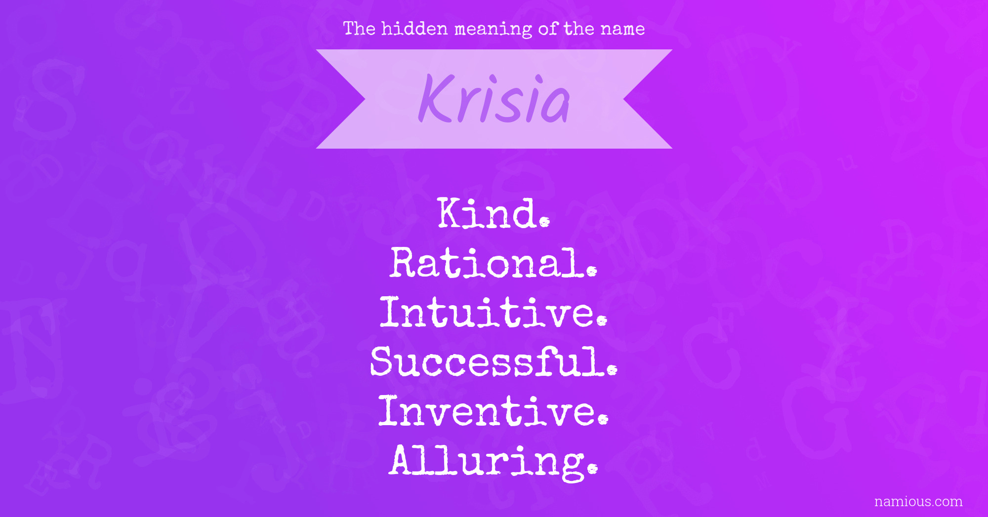 The hidden meaning of the name Krisia