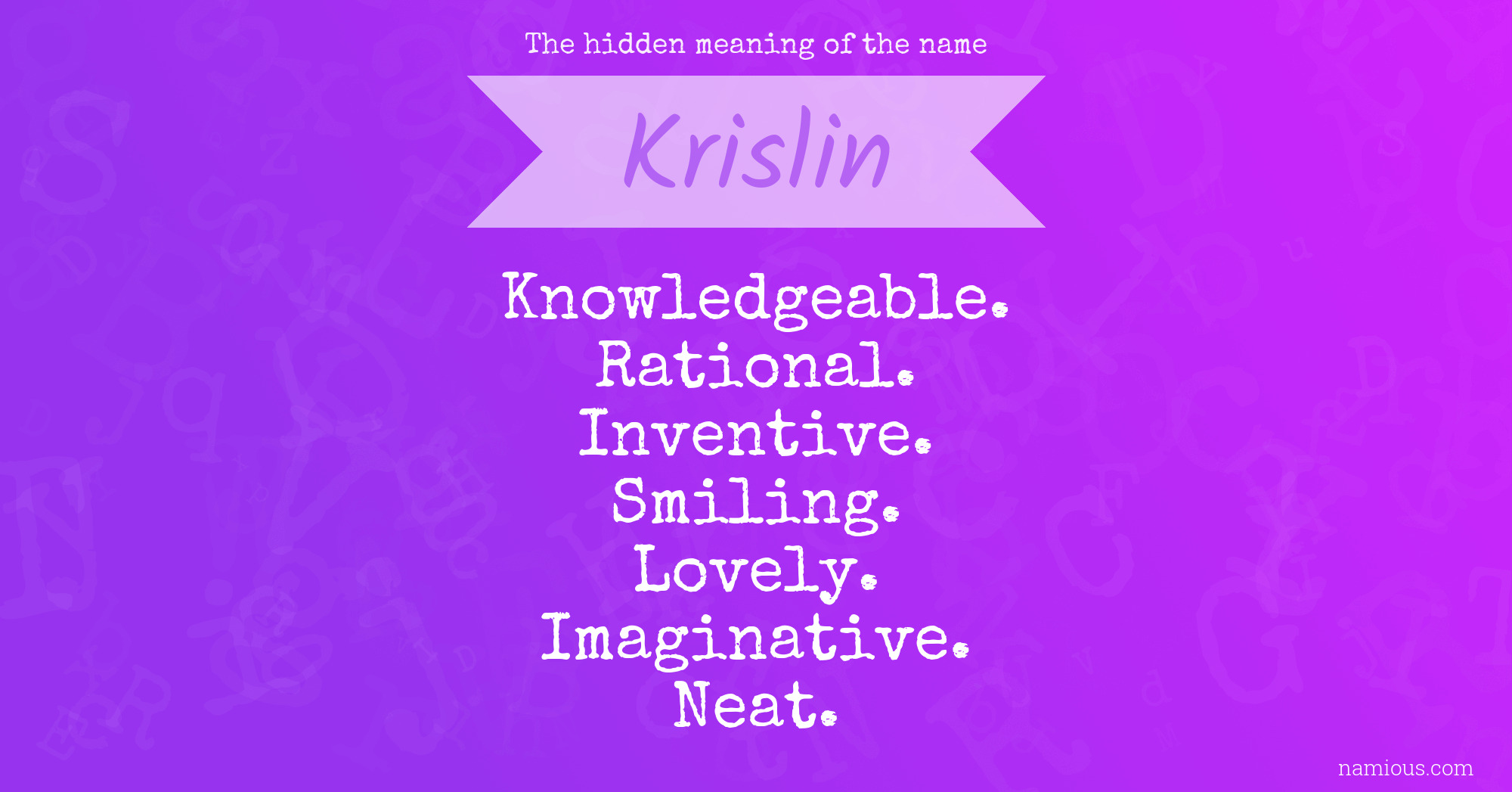 The hidden meaning of the name Krislin