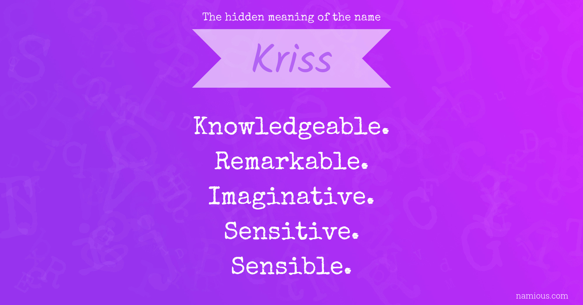 The hidden meaning of the name Kriss