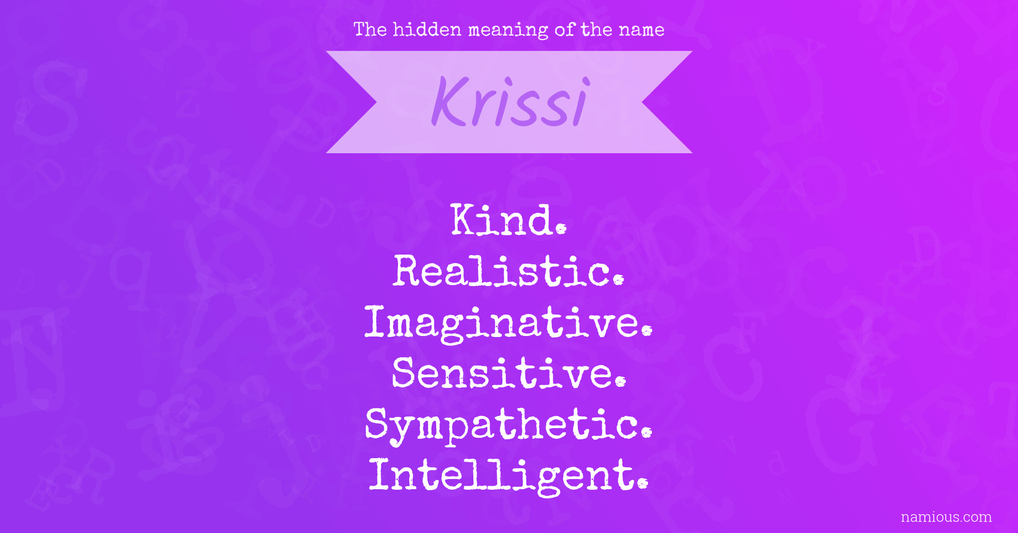 The hidden meaning of the name Krissi