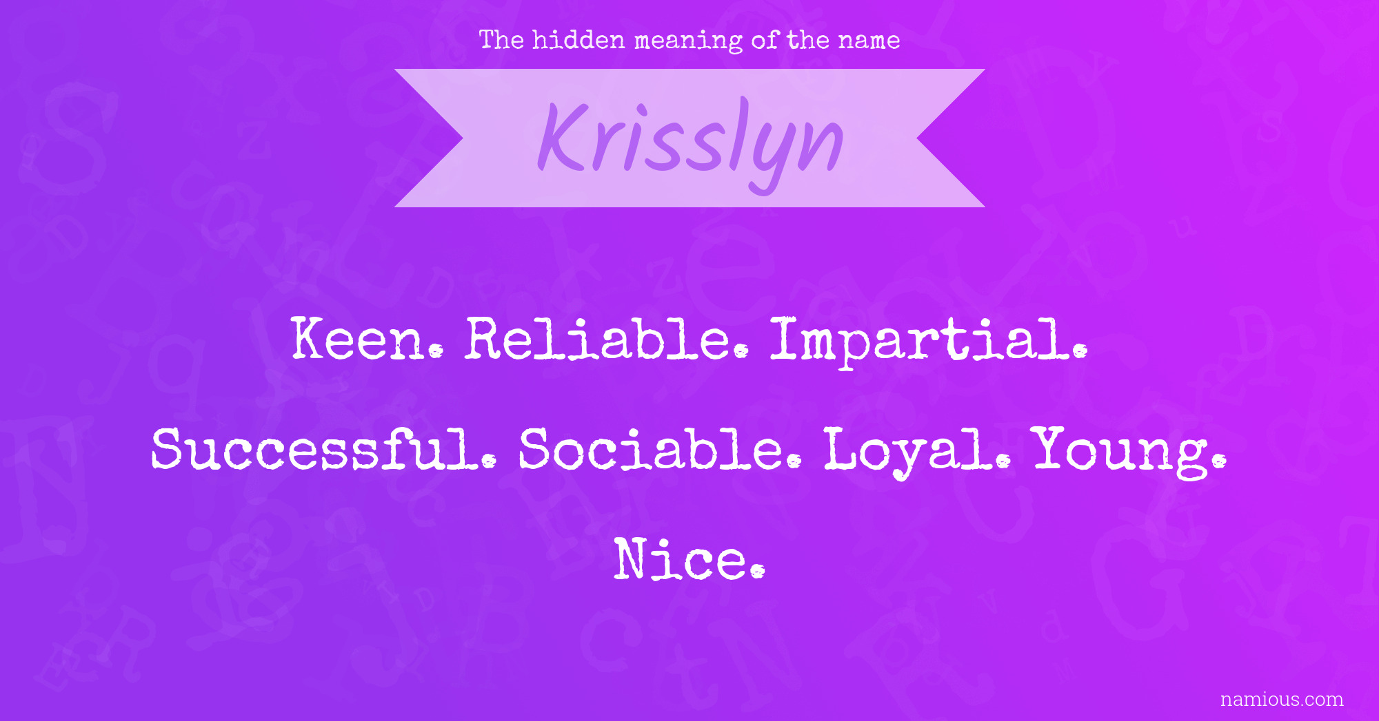 The hidden meaning of the name Krisslyn