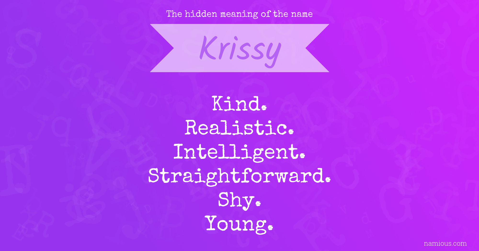 The hidden meaning of the name Krissy