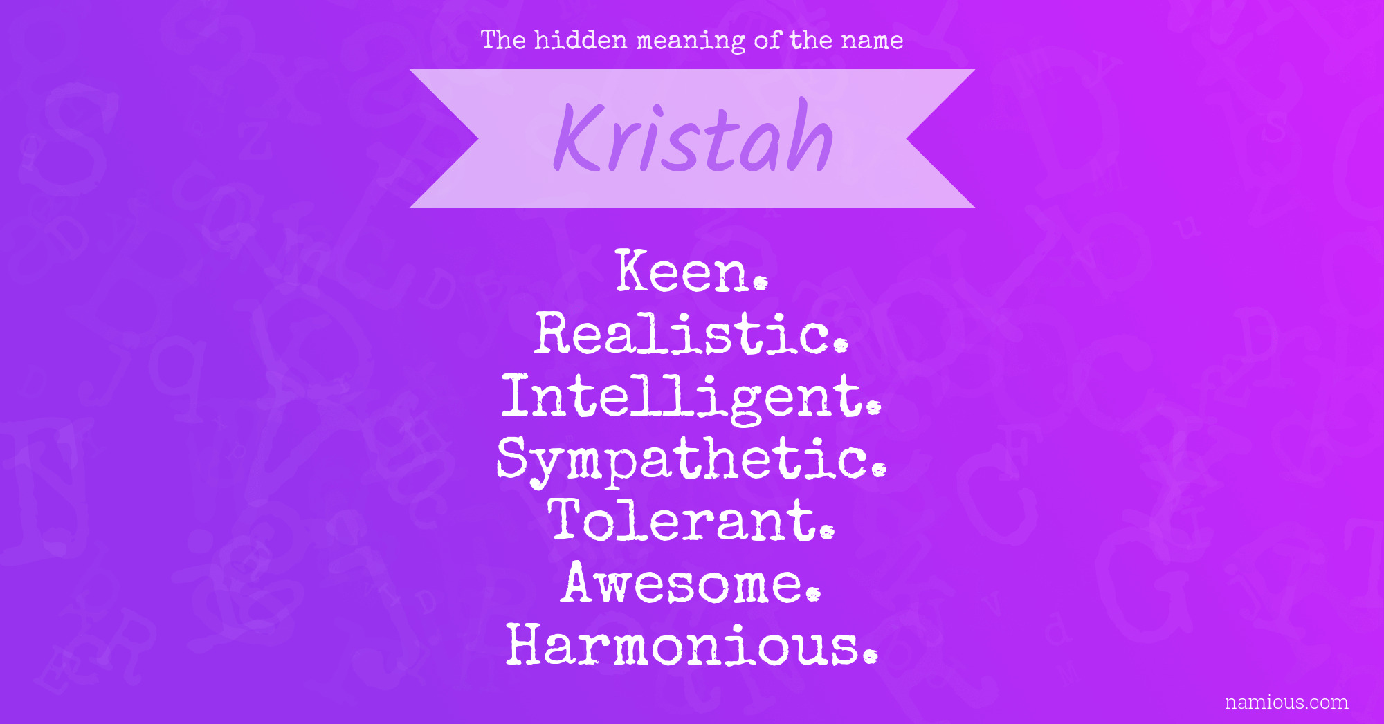 The hidden meaning of the name Kristah