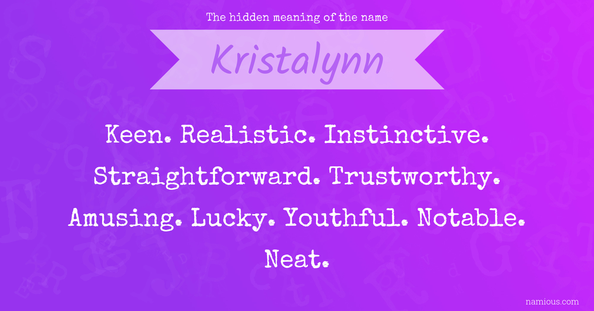 The hidden meaning of the name Kristalynn