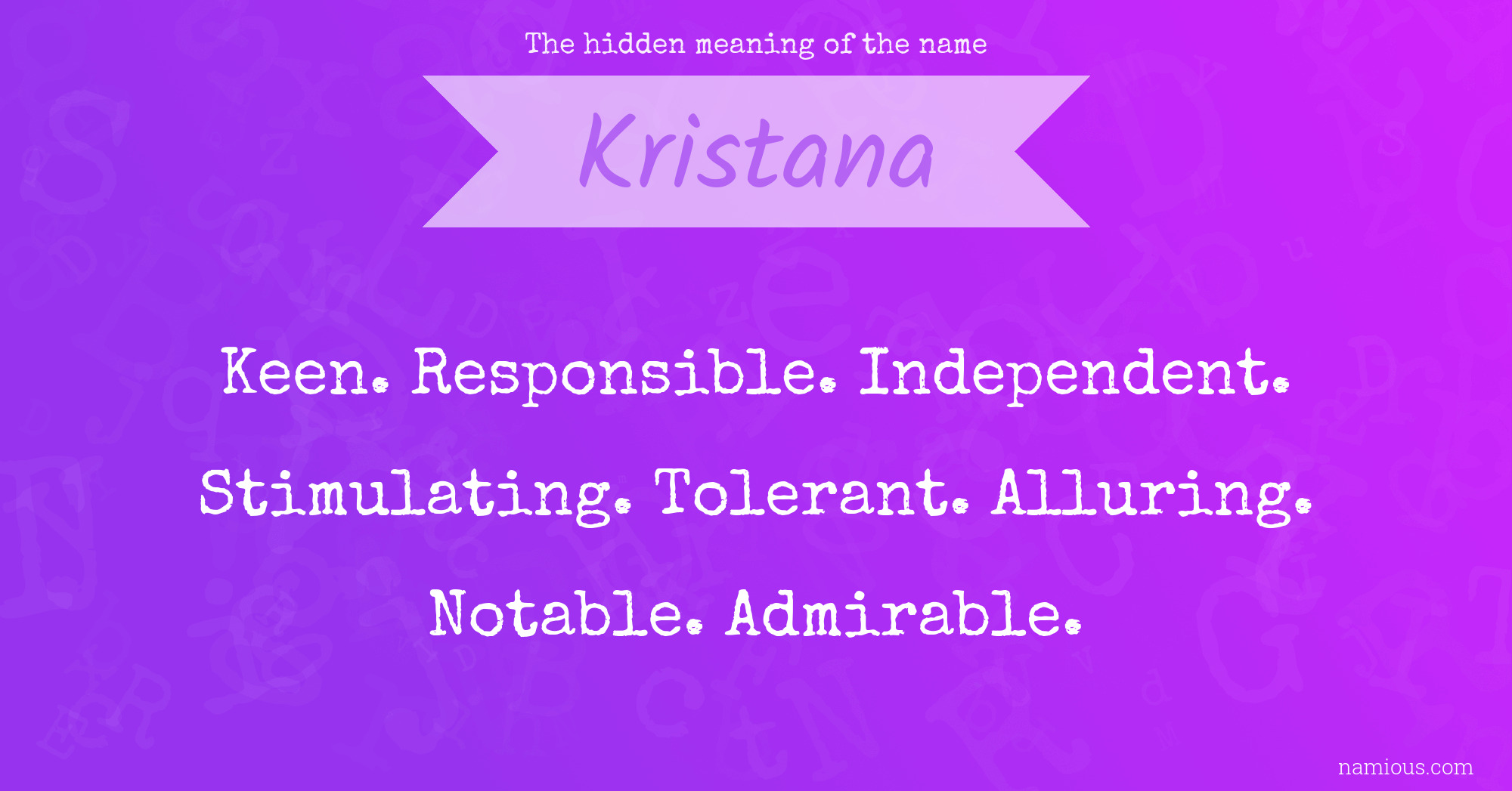 The hidden meaning of the name Kristana