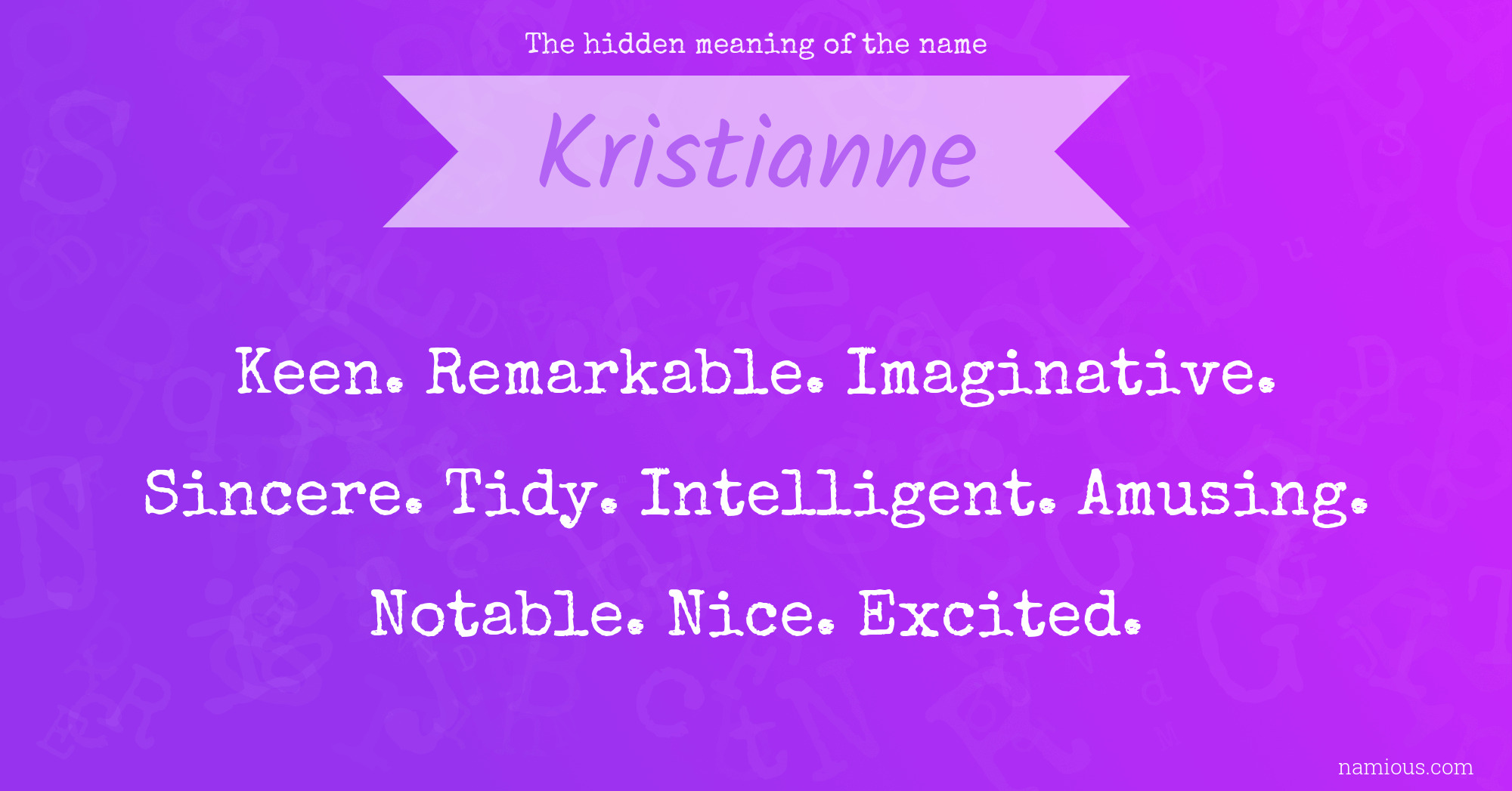 The hidden meaning of the name Kristianne