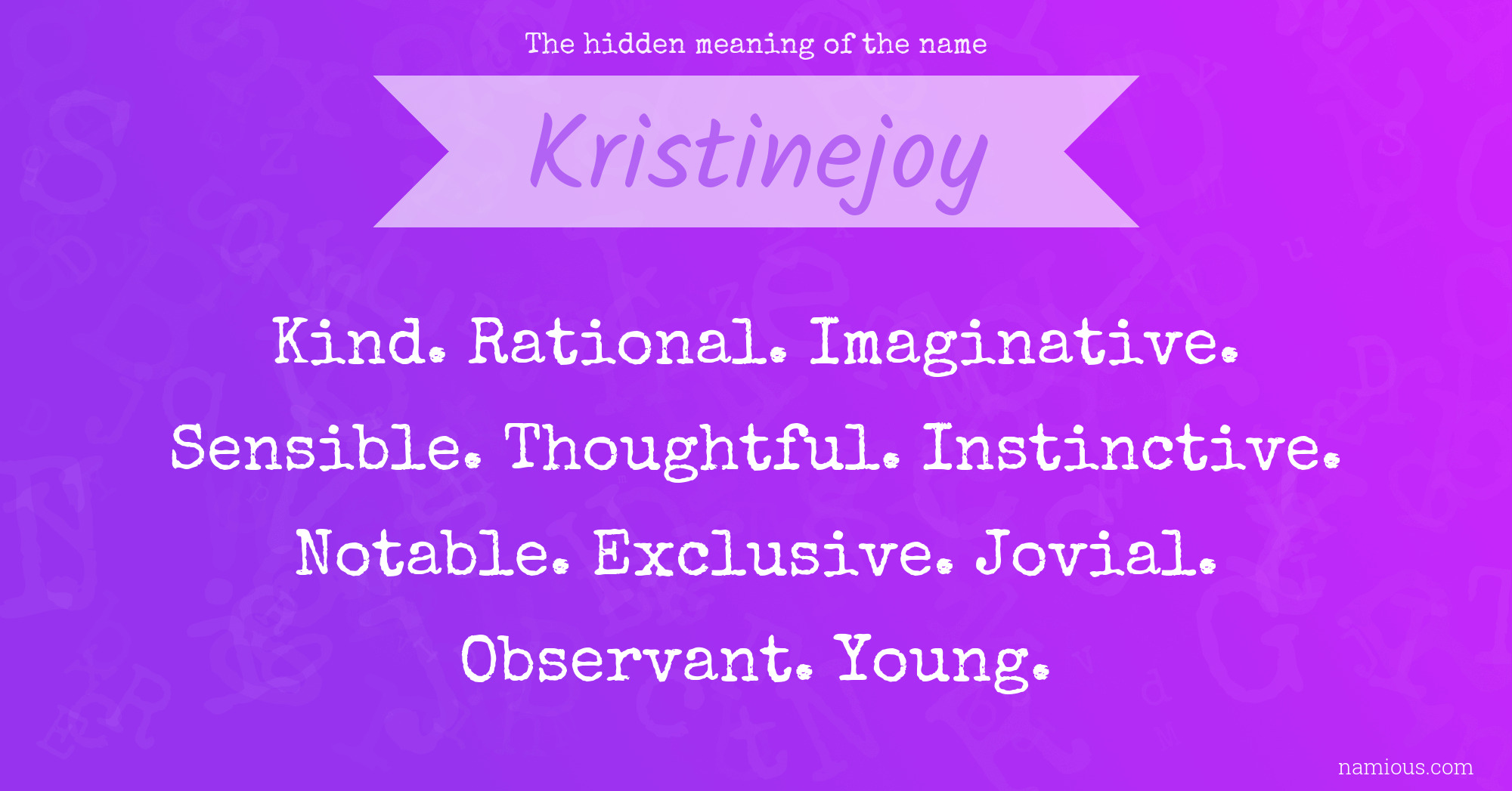 The hidden meaning of the name Kristinejoy