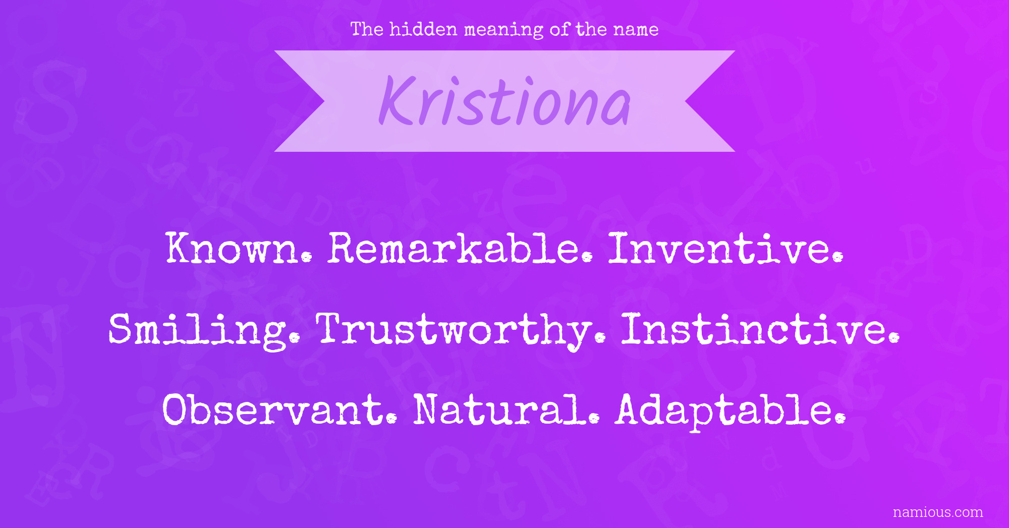 The hidden meaning of the name Kristiona