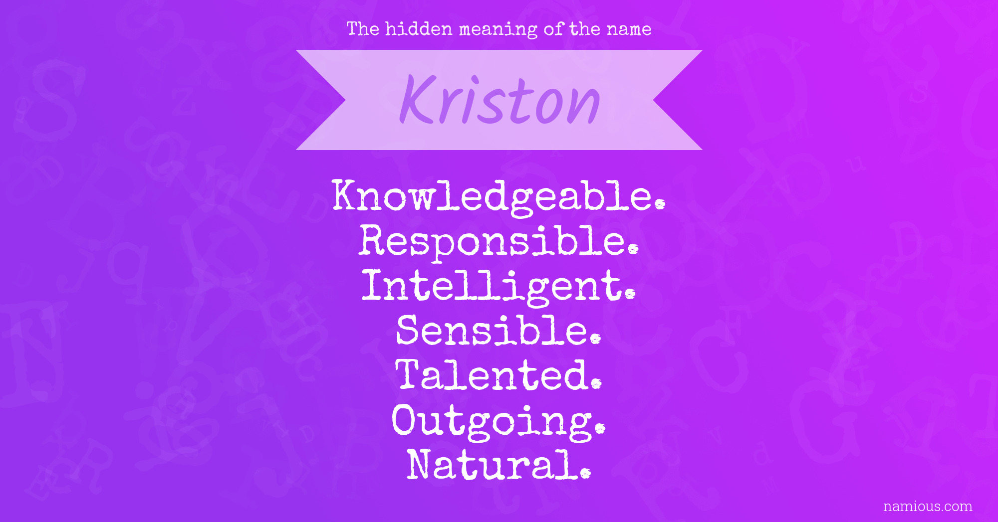 The hidden meaning of the name Kriston