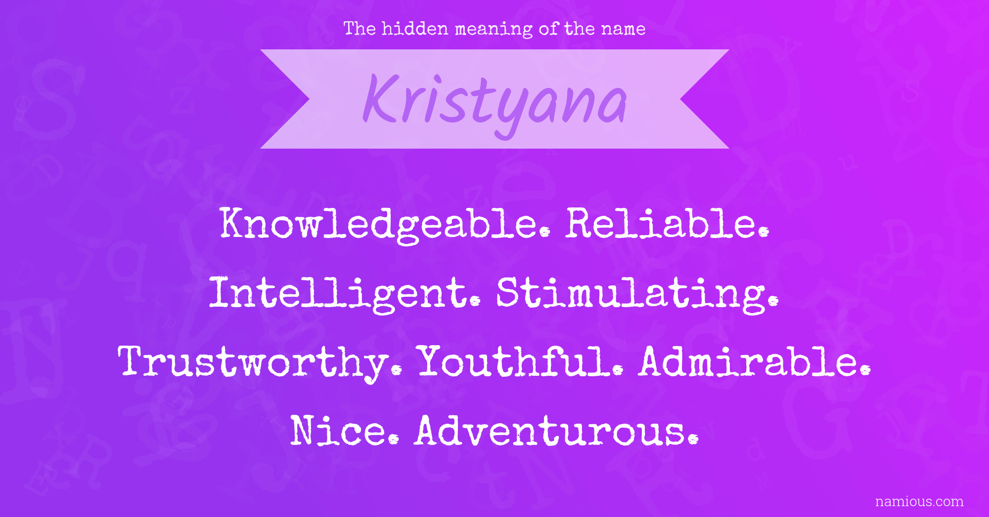 The hidden meaning of the name Kristyana