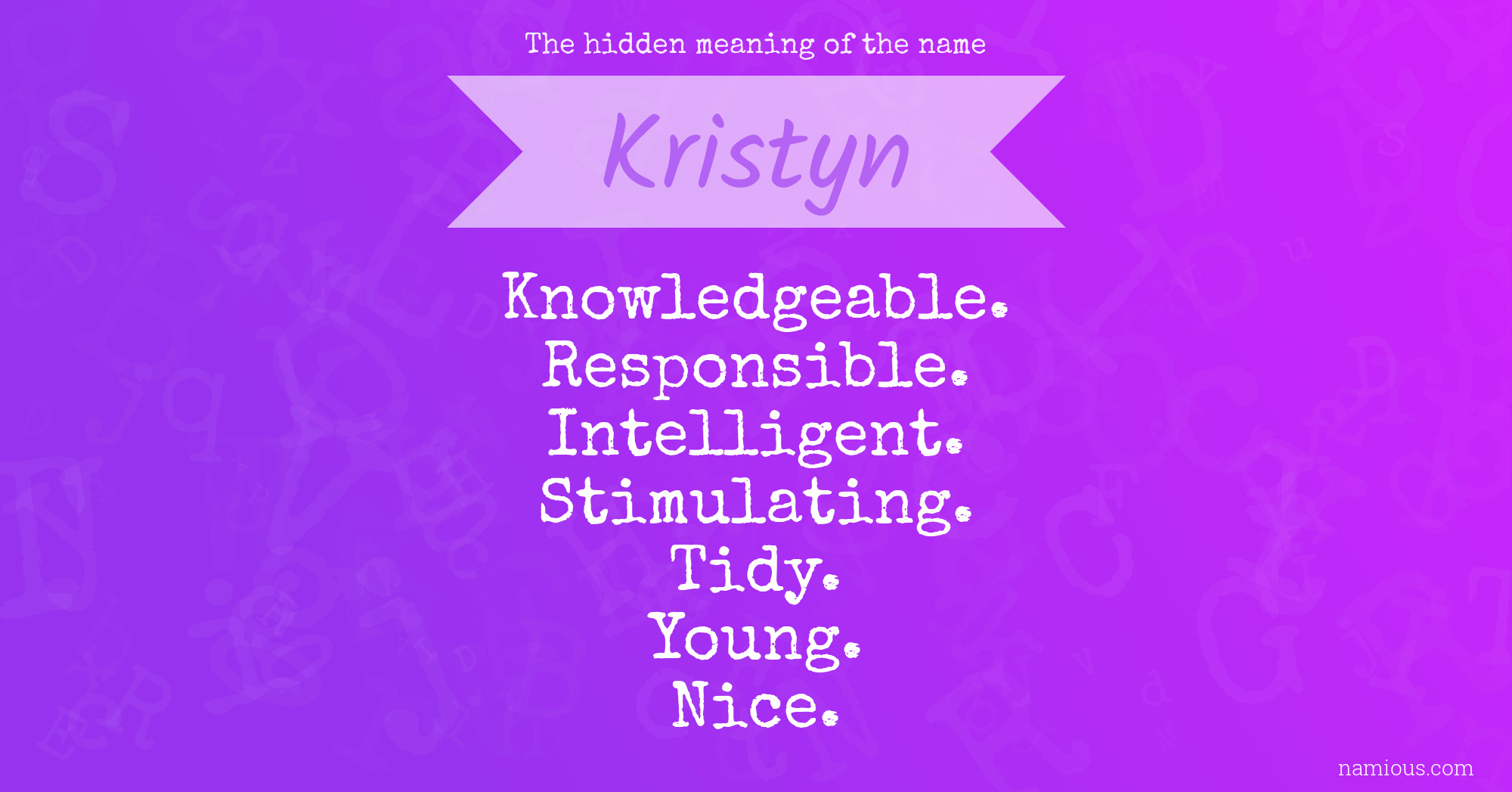 The hidden meaning of the name Kristyn