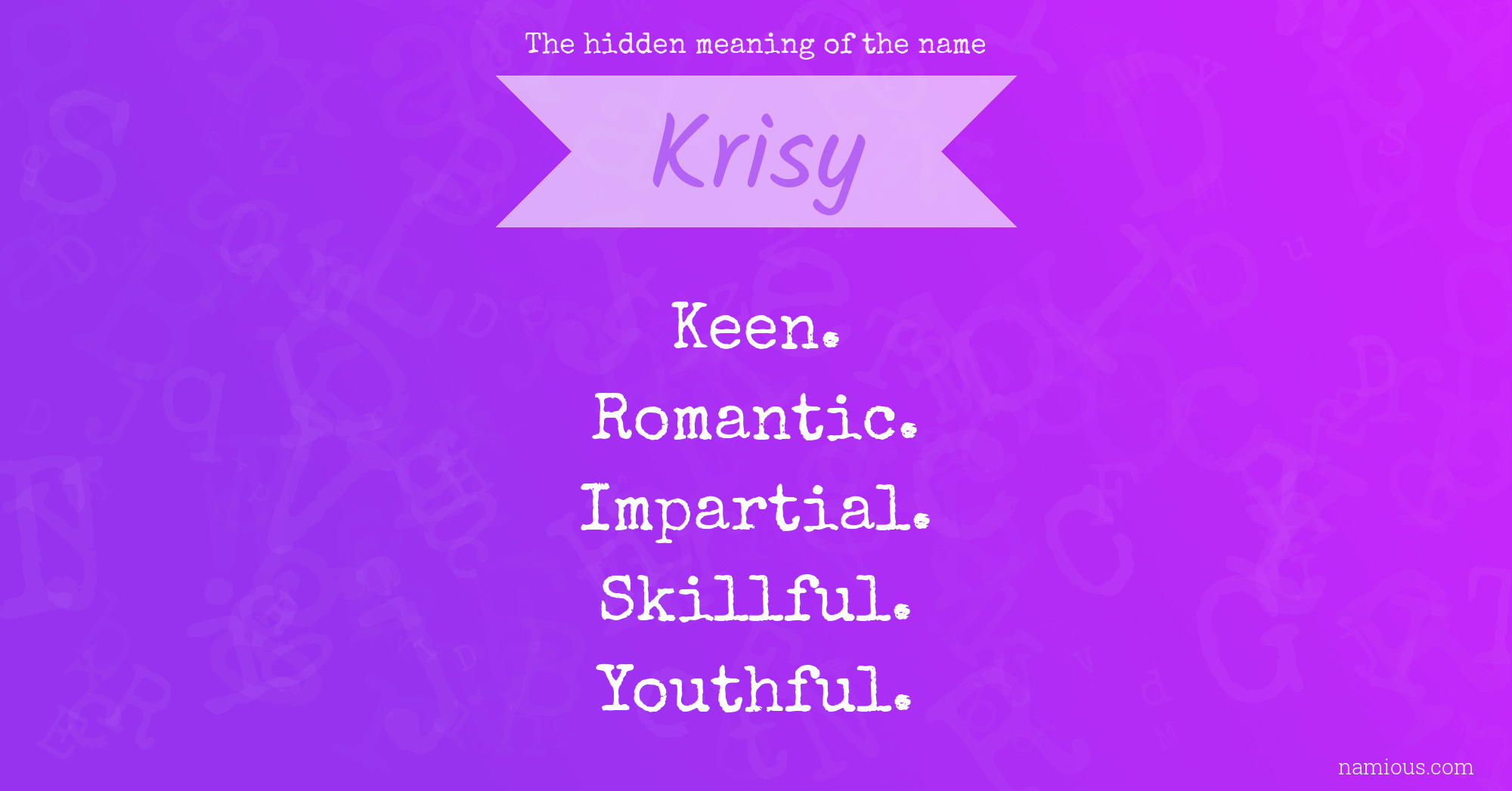 The hidden meaning of the name Krisy