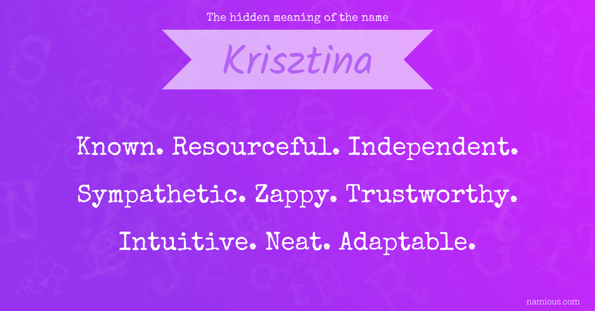 The hidden meaning of the name Krisztina