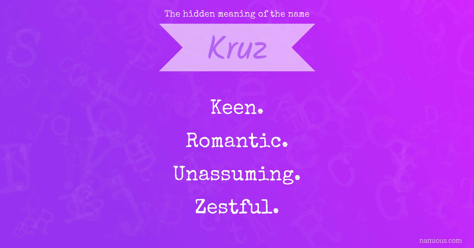 The hidden meaning of the name Kruz