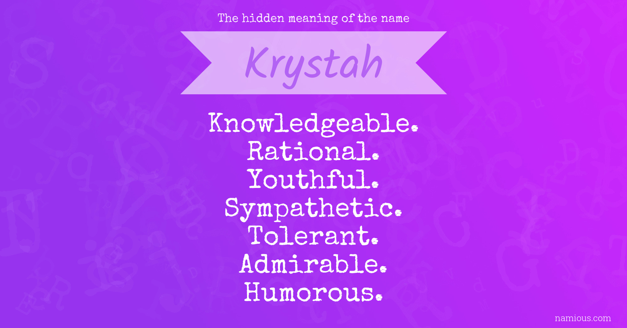 The hidden meaning of the name Krystah