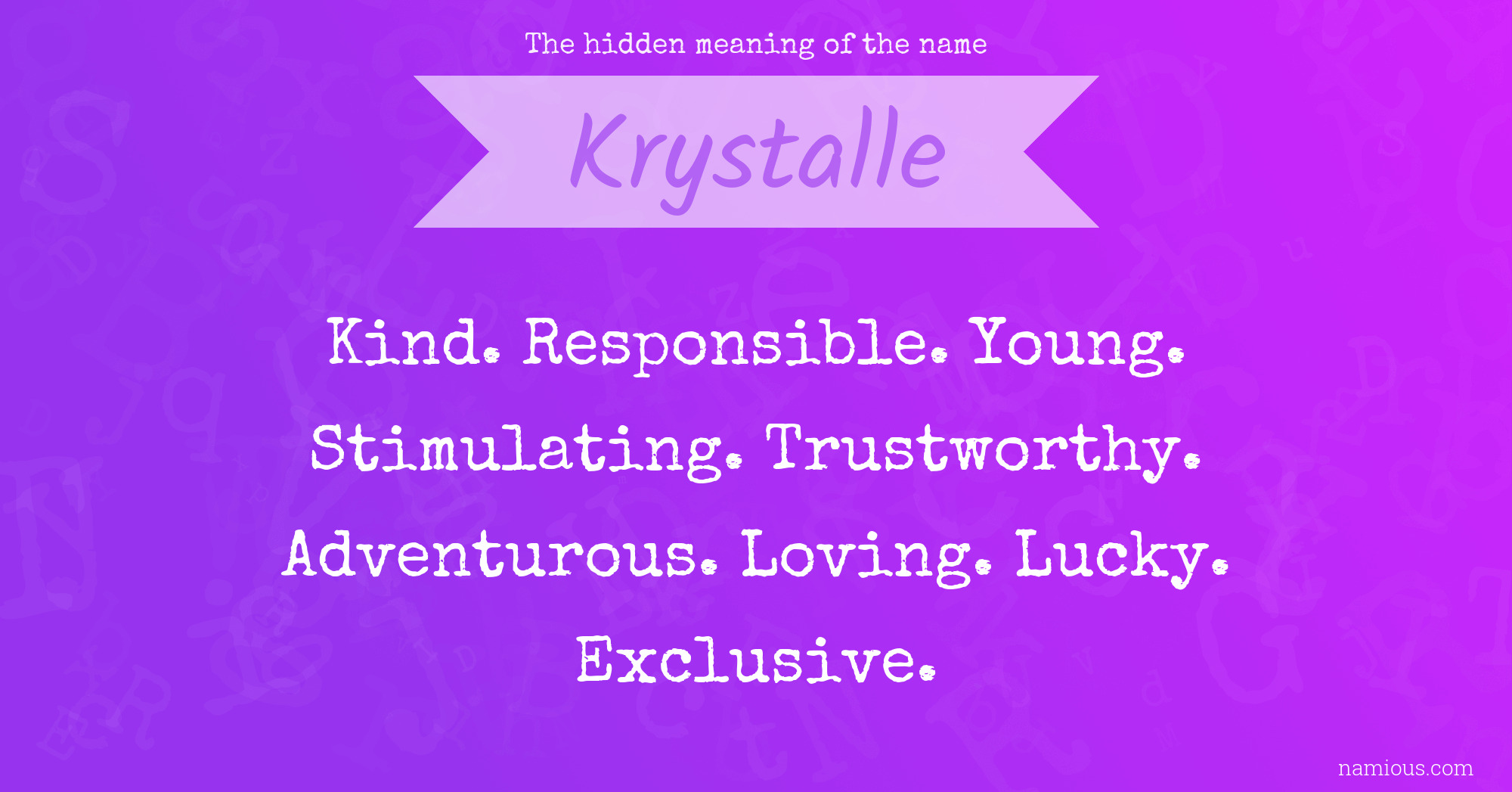 The hidden meaning of the name Krystalle