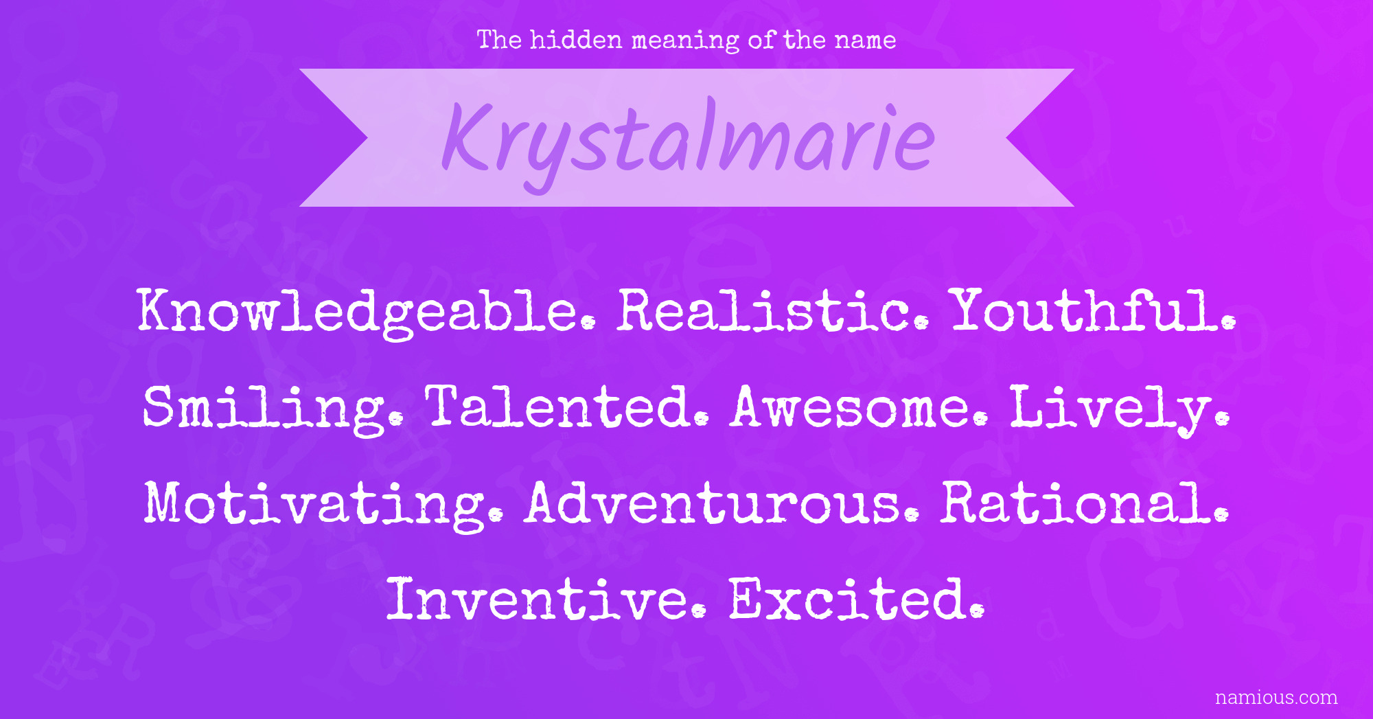 The hidden meaning of the name Krystalmarie