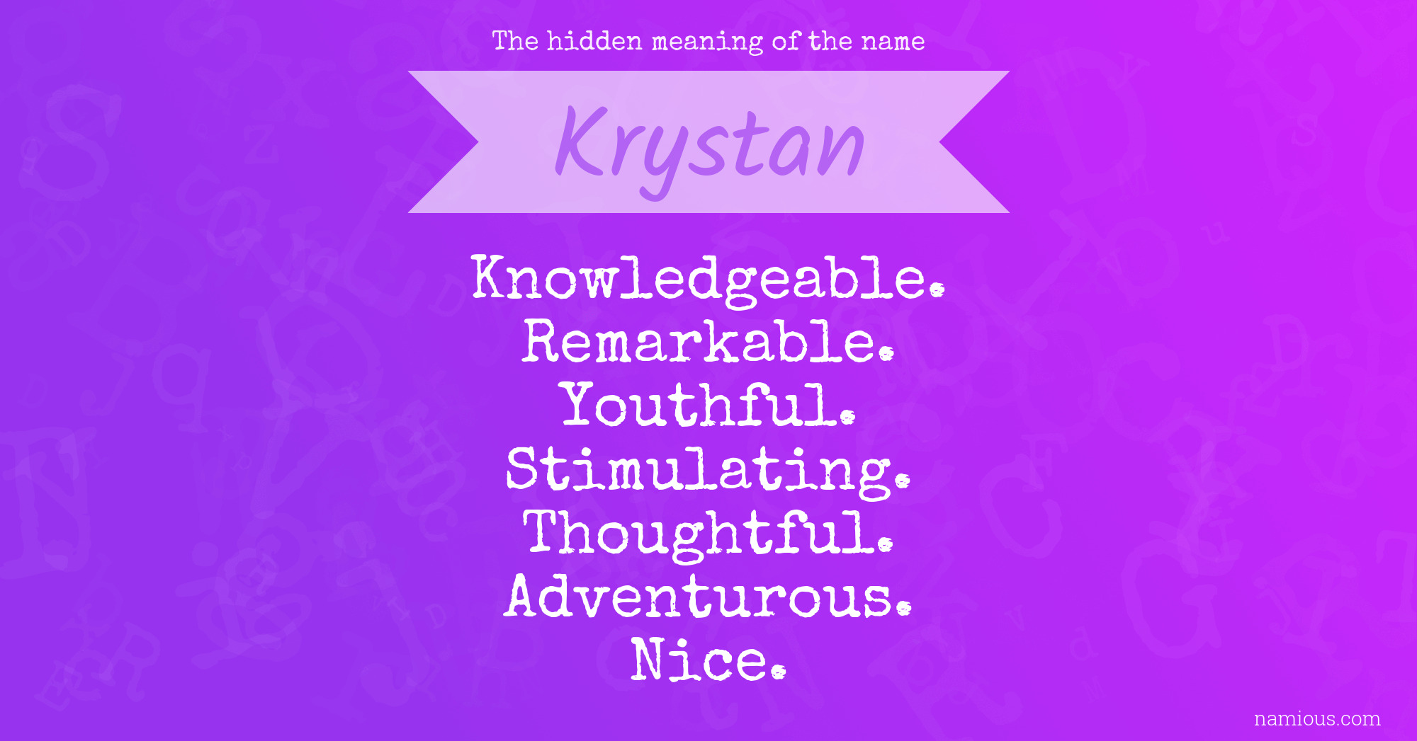 The hidden meaning of the name Krystan