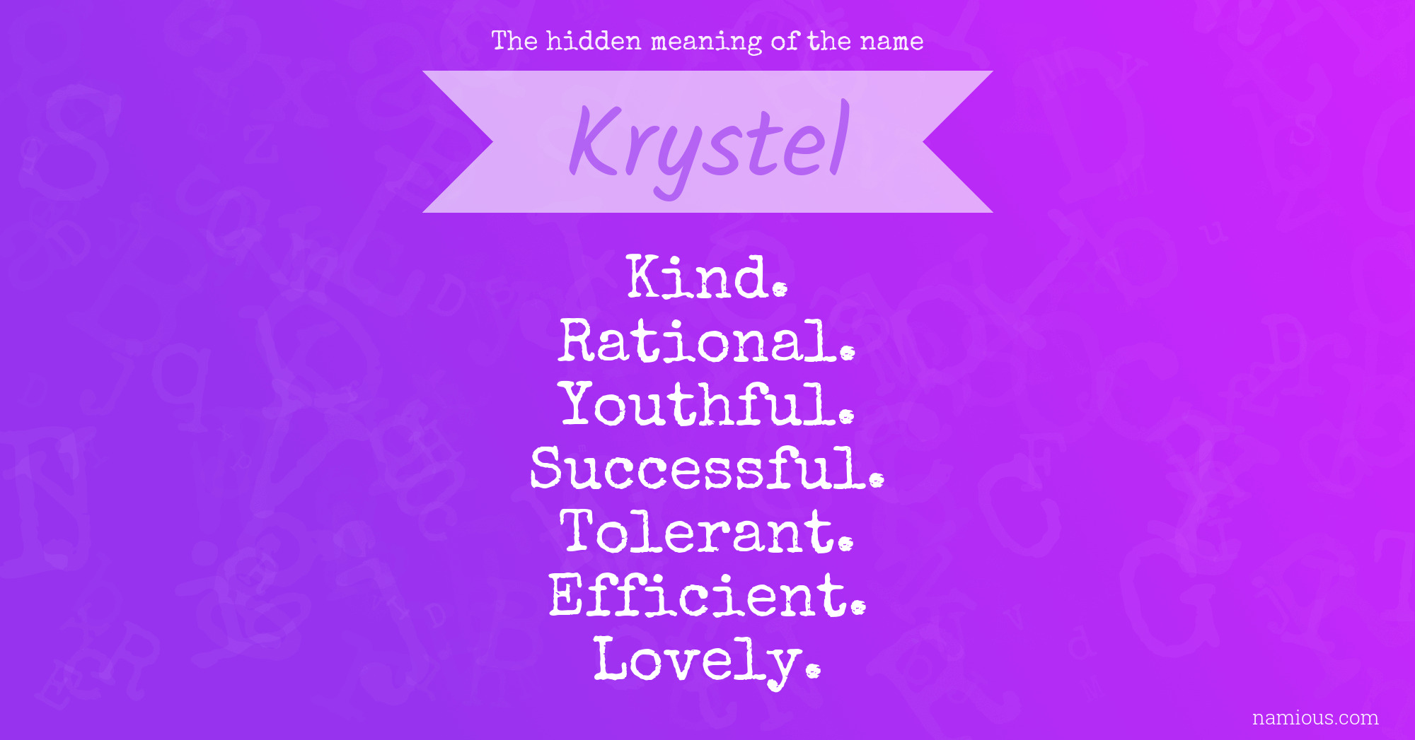 The hidden meaning of the name Krystel