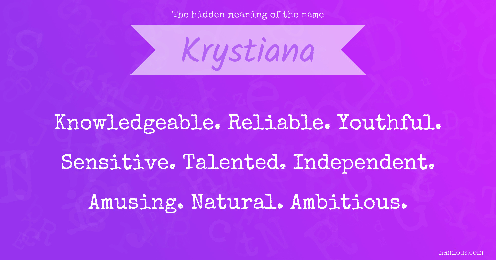 The hidden meaning of the name Krystiana