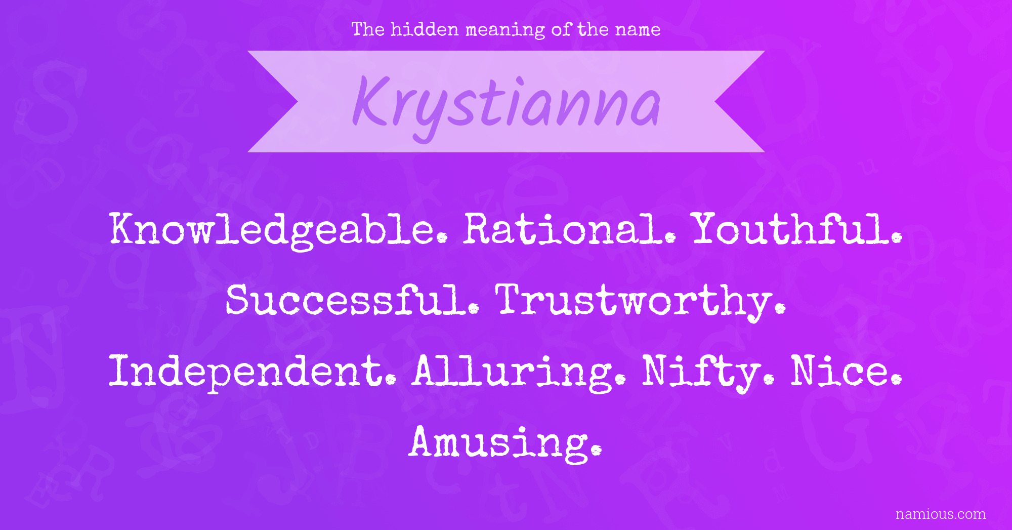 The hidden meaning of the name Krystianna