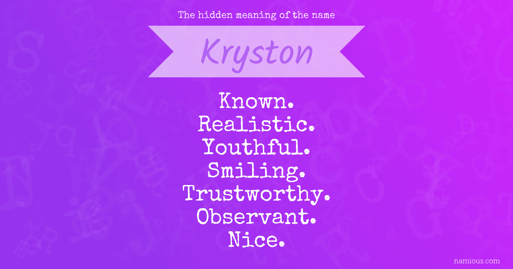 The hidden meaning of the name Kryston